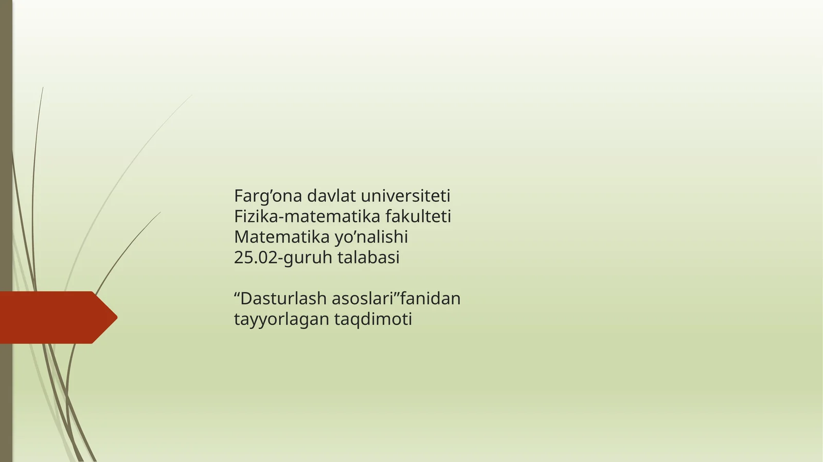 Algoritmtushunchasivatasvirlashusullari.Chiziqlialgotitm