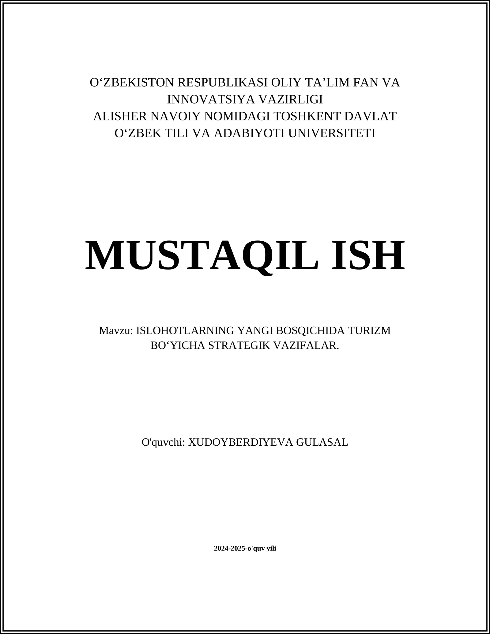 ISLOHOTLARNING YANGI BOSQICHIDA TURIZM BOʻYICHA STRATEGIK VAZIFALAR