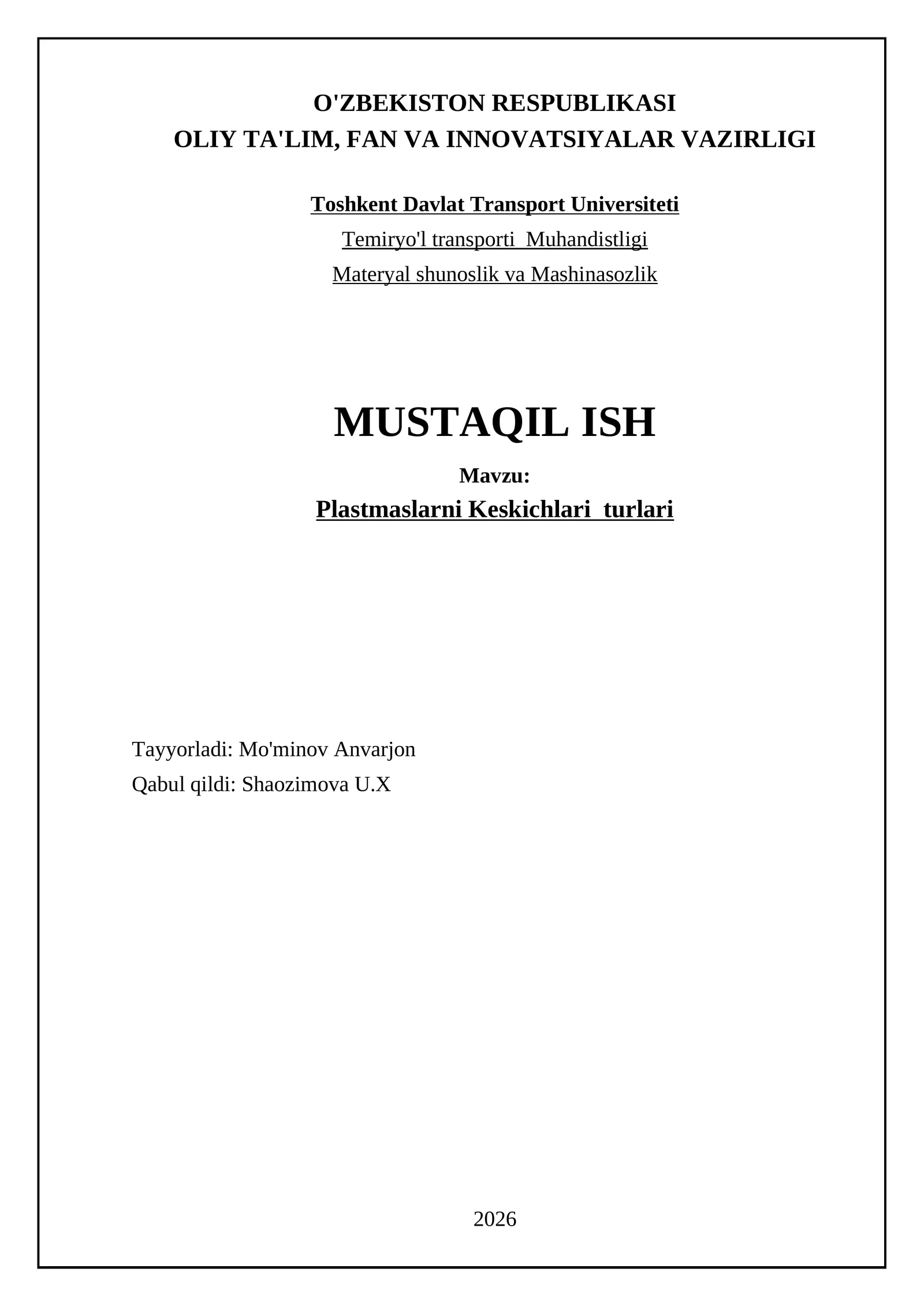 Plastmaslarni Keskichlari turlari