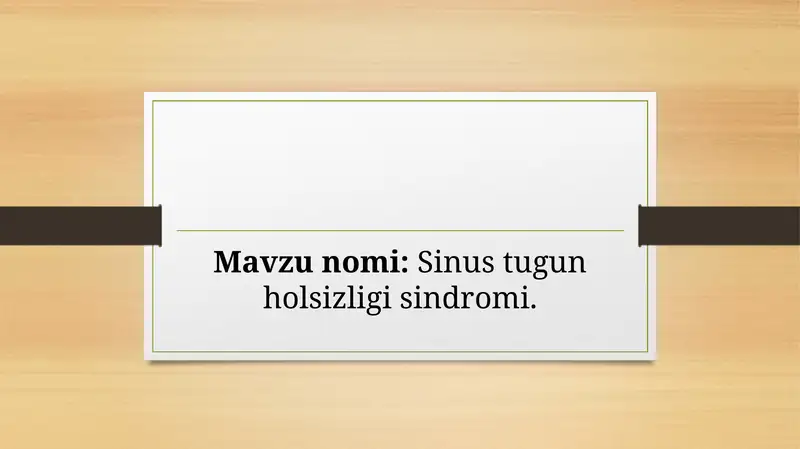 Sinus tugun holsizligi-zaifligi sindromi