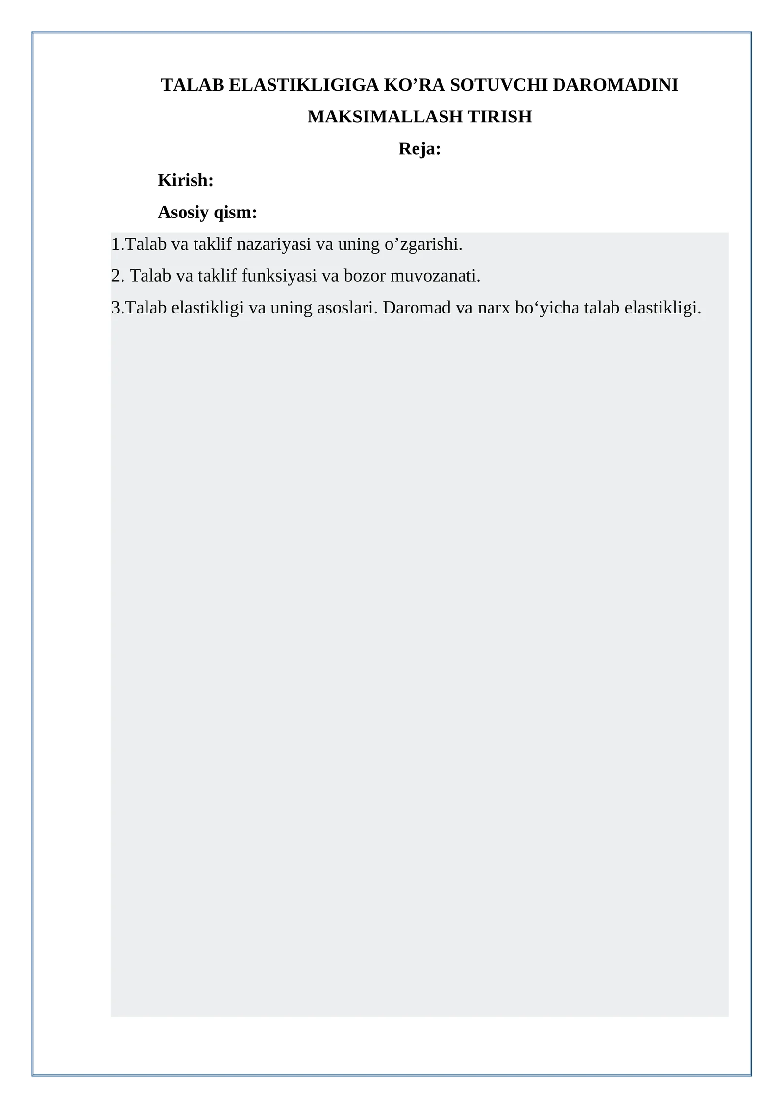 TALAB ELASTIKLIGIGA KO’RA SOTUVCHI DAROMADINI MAKSIMALLASH TIRISH