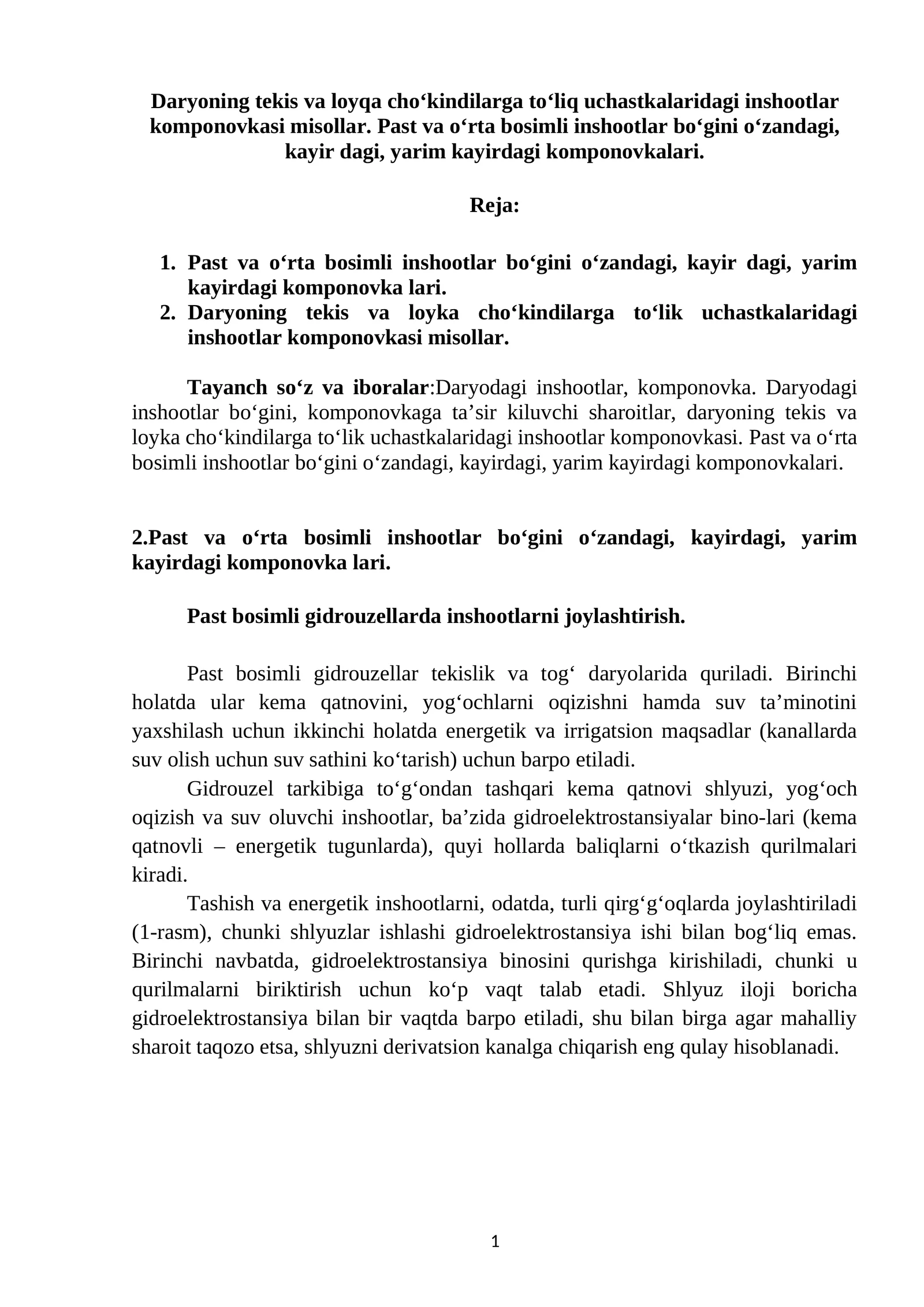 Past va o‘rta bosimli inshootlar bo‘gini o‘zandagi, kayir dagi, yarim kayirdagi komponovka lari