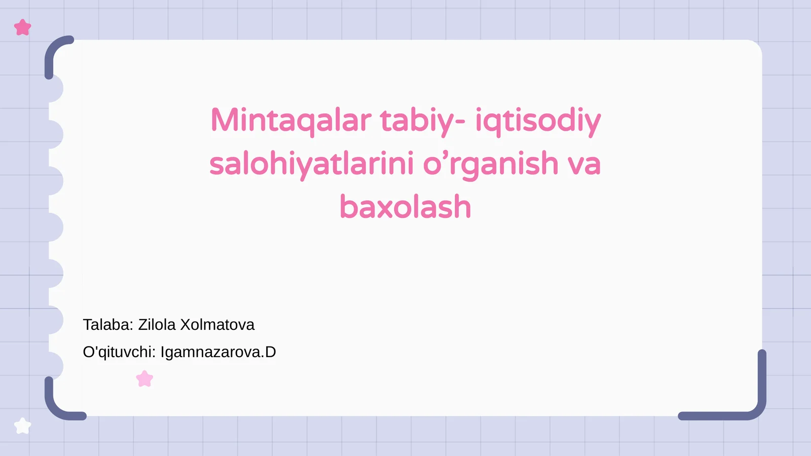 Mintaqalar tabiy- iqtisodiy salohiyatlarini o’rganish va baxolash
