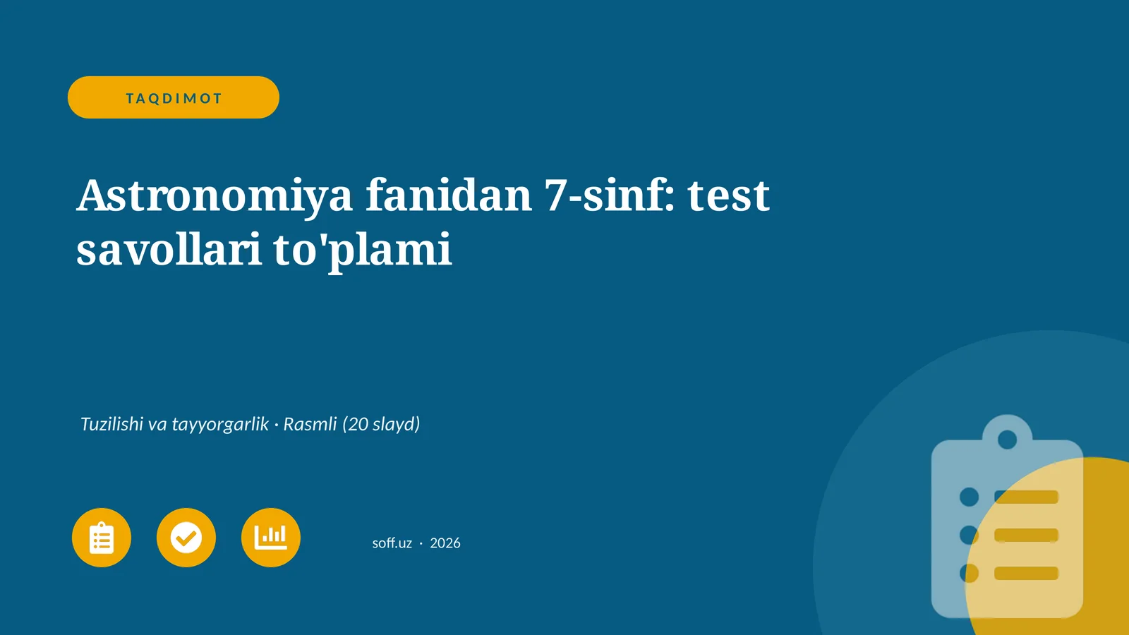 Astronomiya fanidan 7-sinf: test savollari to'plami