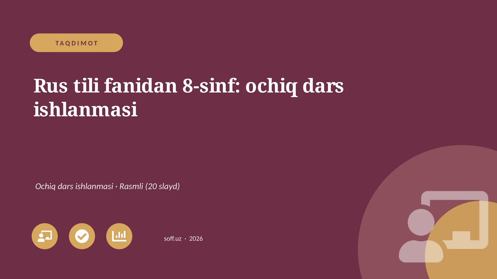 Rus tili fanidan 8-sinf: ochiq dars ishlanmasi