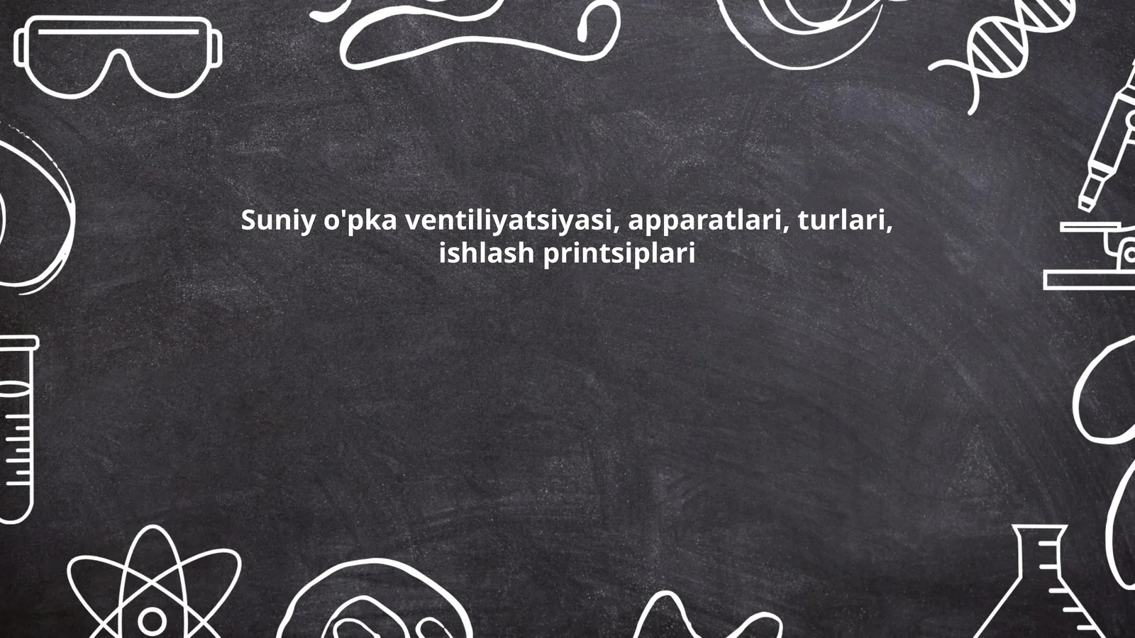 Suniy o'pka ventiliyatsiyasi, apparatlari, turlari, ishlash printsiplari