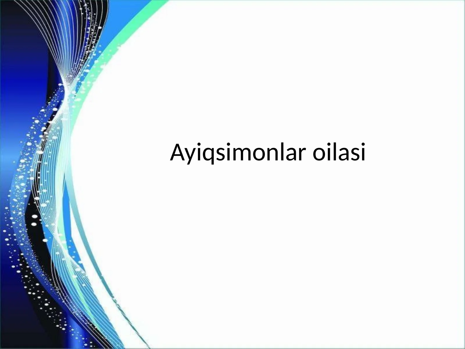 Ayiqsimonlar oilasi