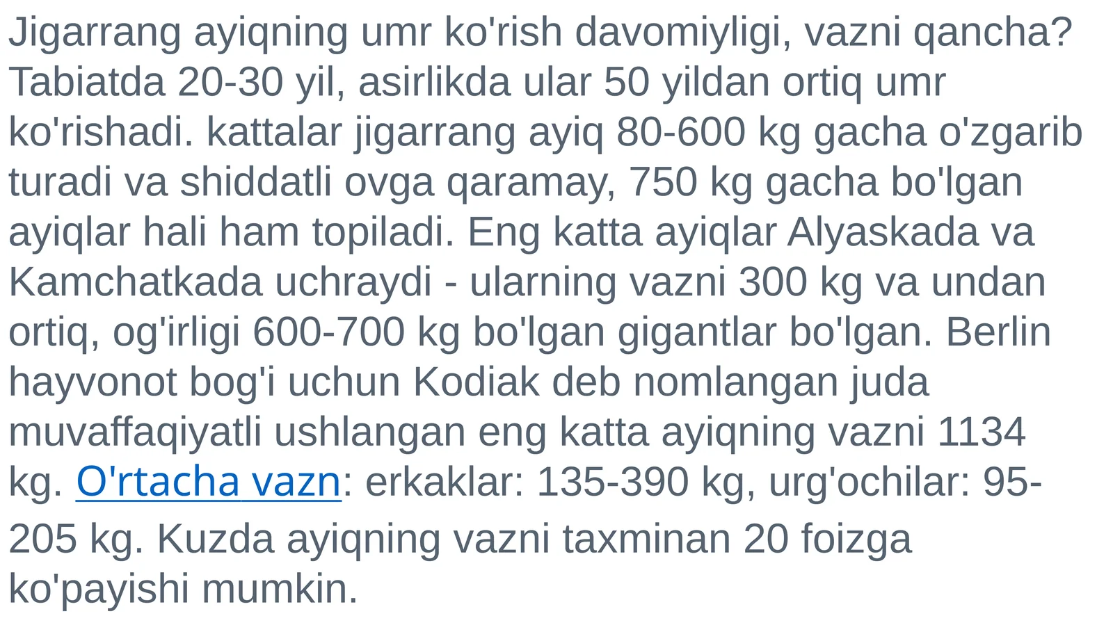 Jigarrang ayiqning umr ko'rish davomiyligi, vazni qancha?