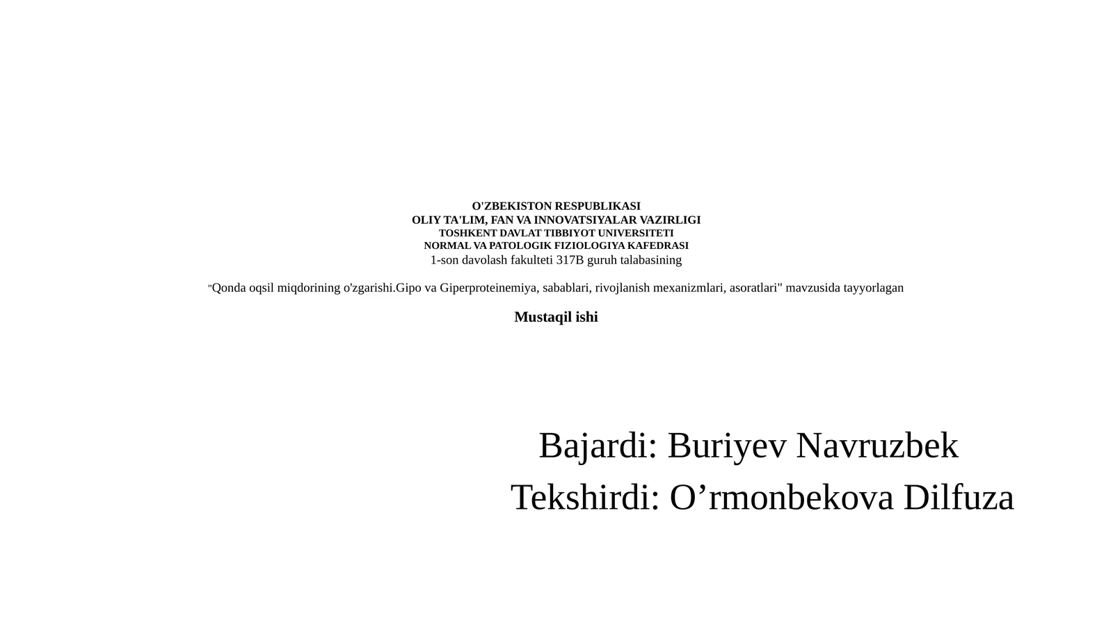 Qondaoqsilmiqdoriningo'zgarishi.GipovaGiperproteinemiya,sabablari,rivojlanishmexanizmlari,asoratlari