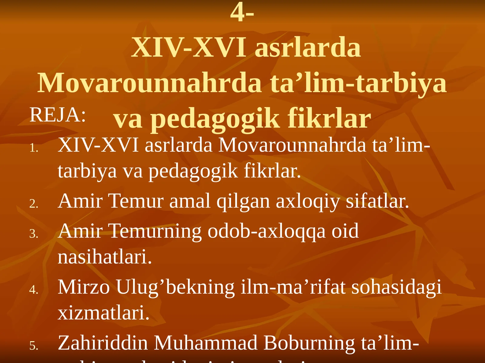 XIV-XVI asrlarda Movarounnahrda ta’lim-tarbiya va pedagogik fikrlar
