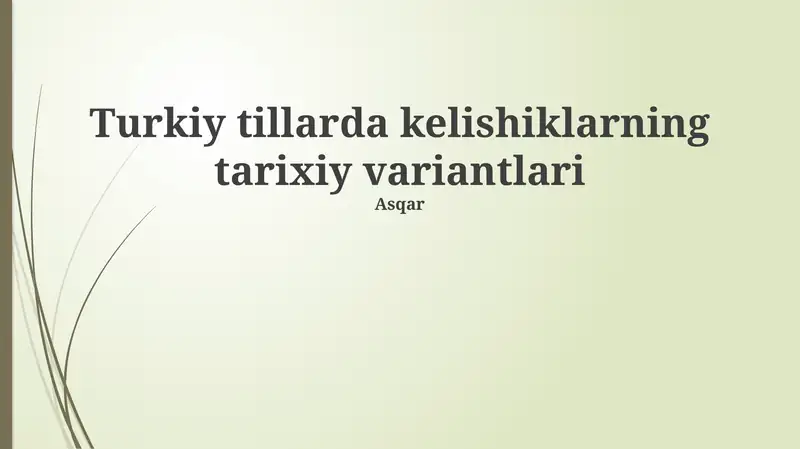 Turkiy tillarda kelishiklarning tarixiy variantlari