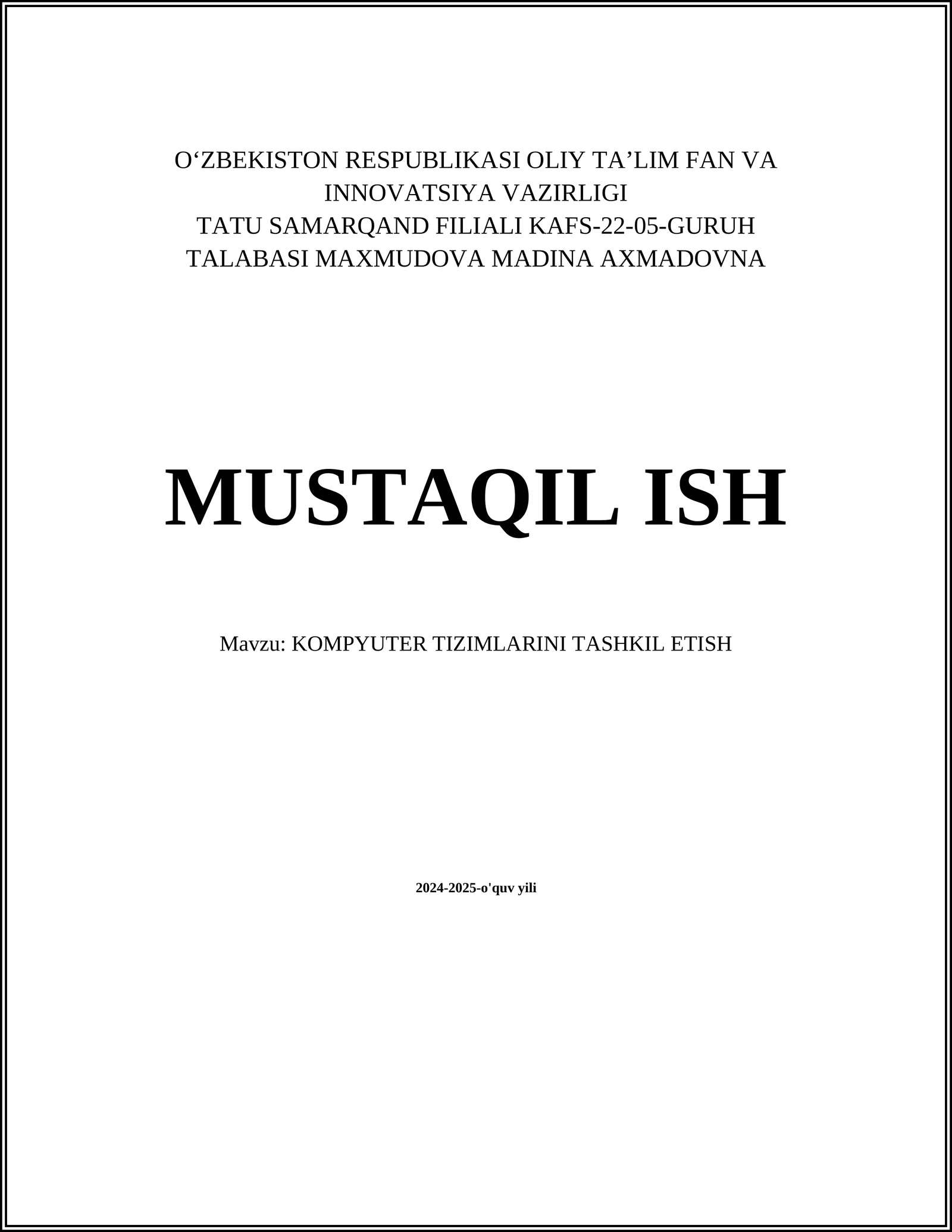 KOMPYUTER TIZIMLARINI TASHKIL ETISH
