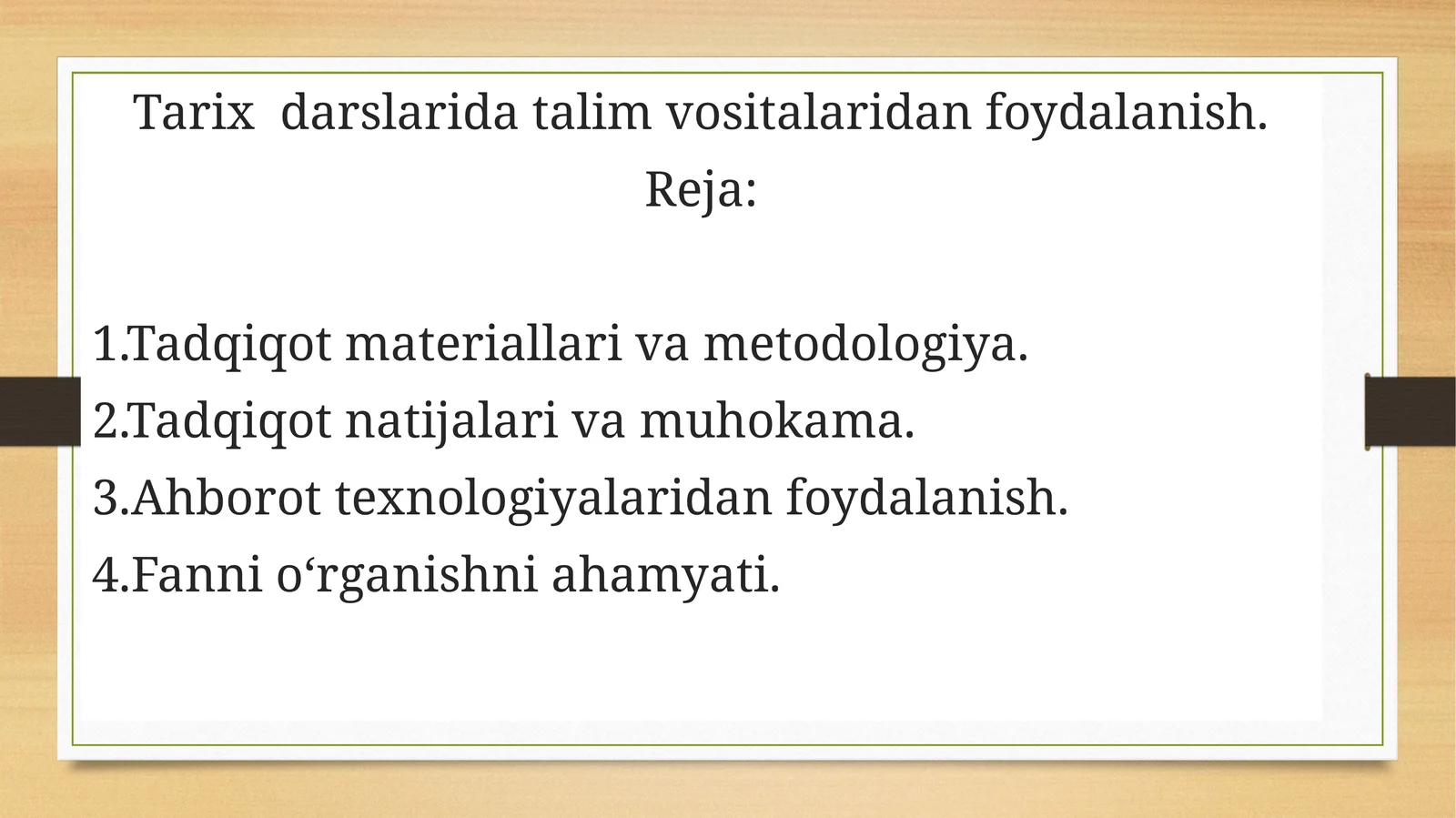 Tarix darslarida ta'lim vositalaridan foydalanish