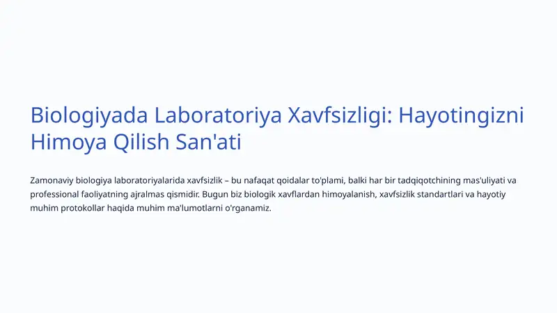Laboratoriya Xavfsizligi: Hayotingizni Himoya Qilish San'ati