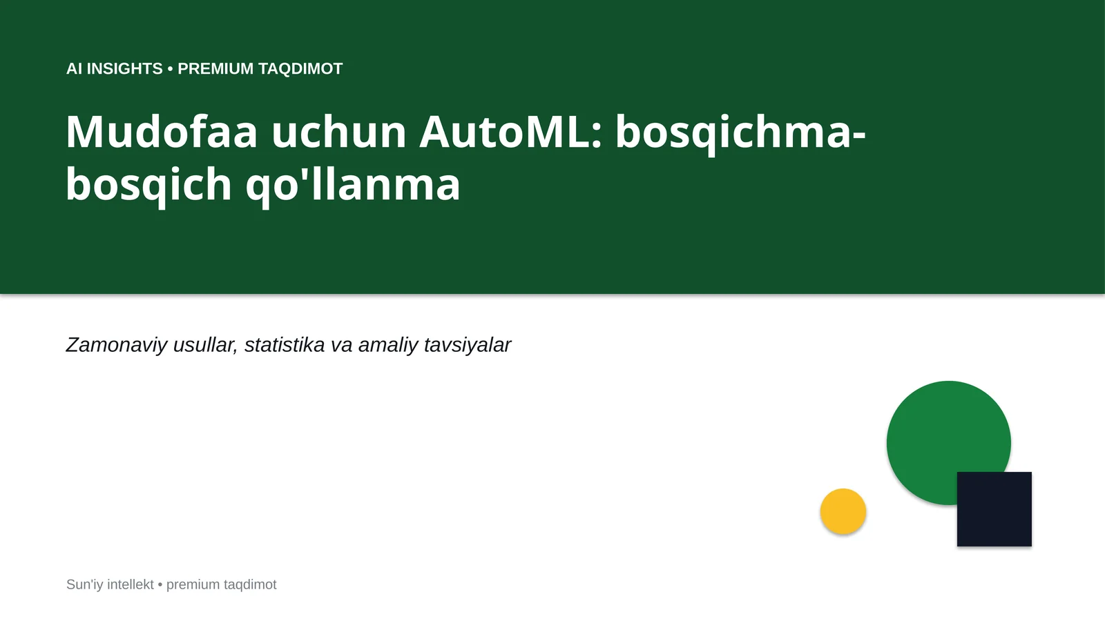 Mudofaa uchun AutoML: bosqichma-bosqich qo'llanma