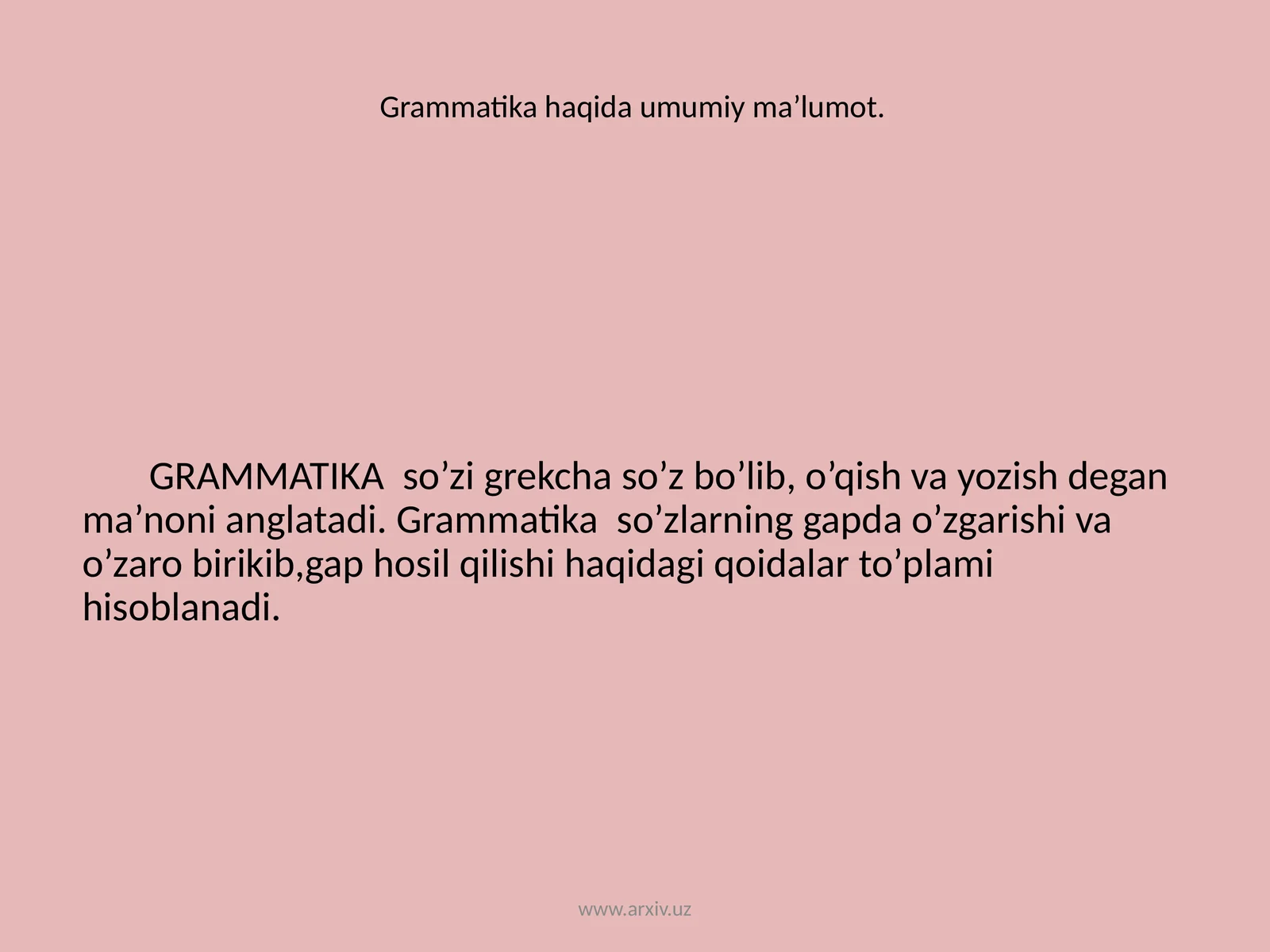Grammatika haqida umumiy ma’lumot