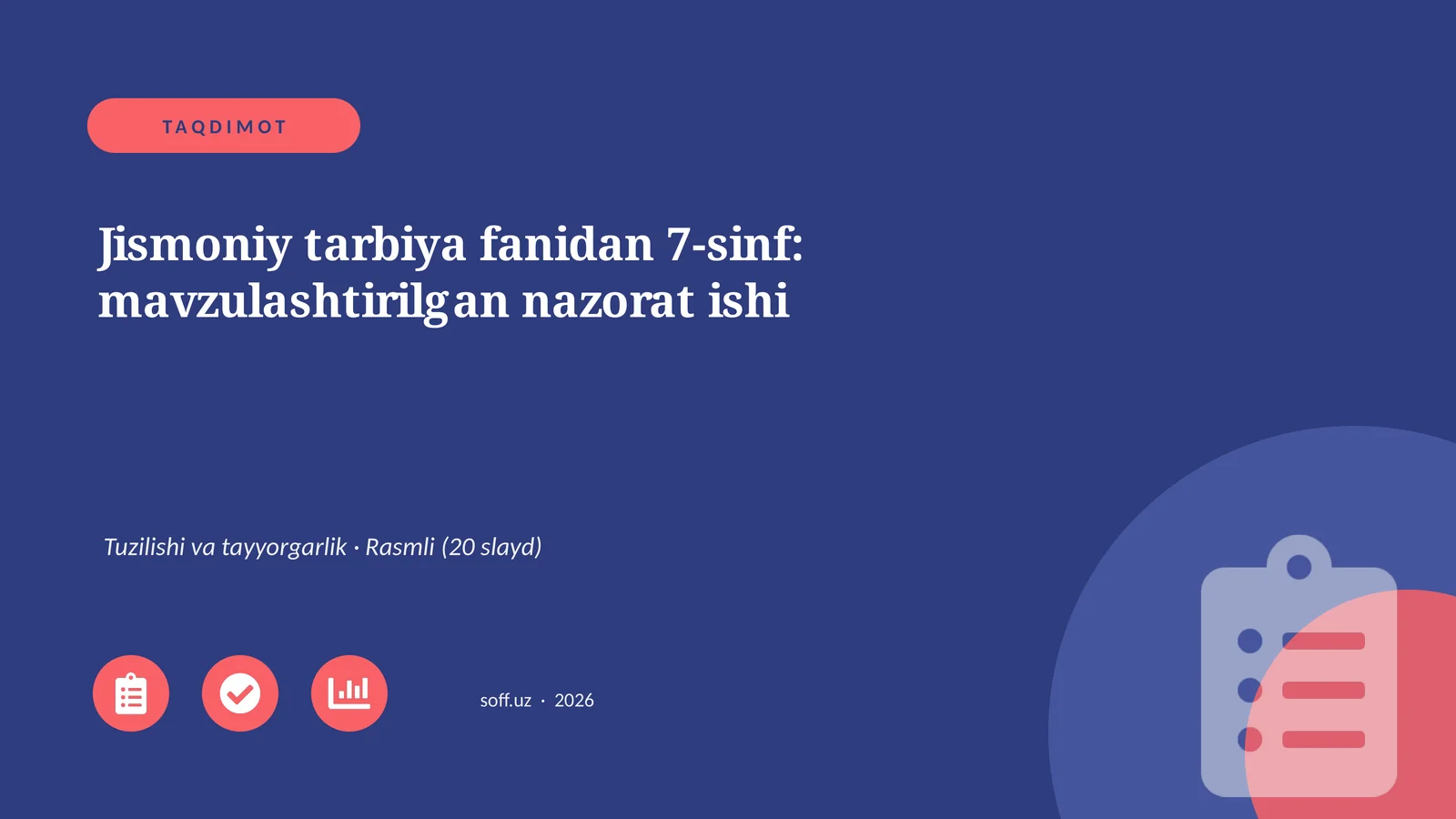 Jismoniy tarbiya fanidan 7-sinf: mavzulashtirilgan nazorat ishi