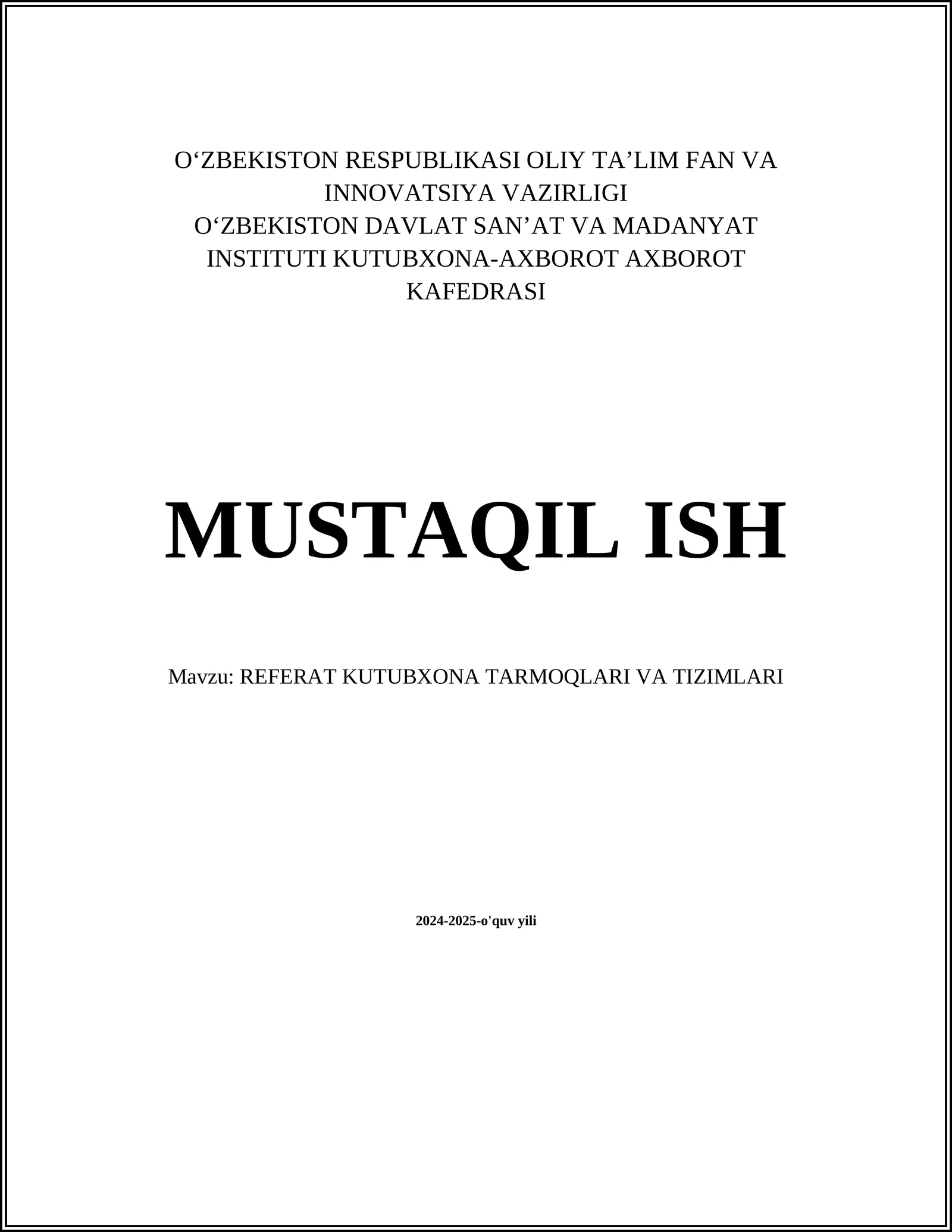 REFERAT KUTUBXONA TARMOQLARI VA TIZIMLARI