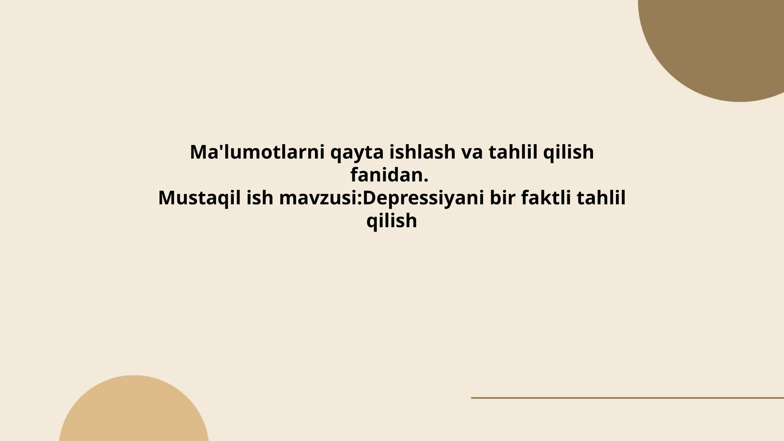 Depressiyani bir faktli tahlil qilish