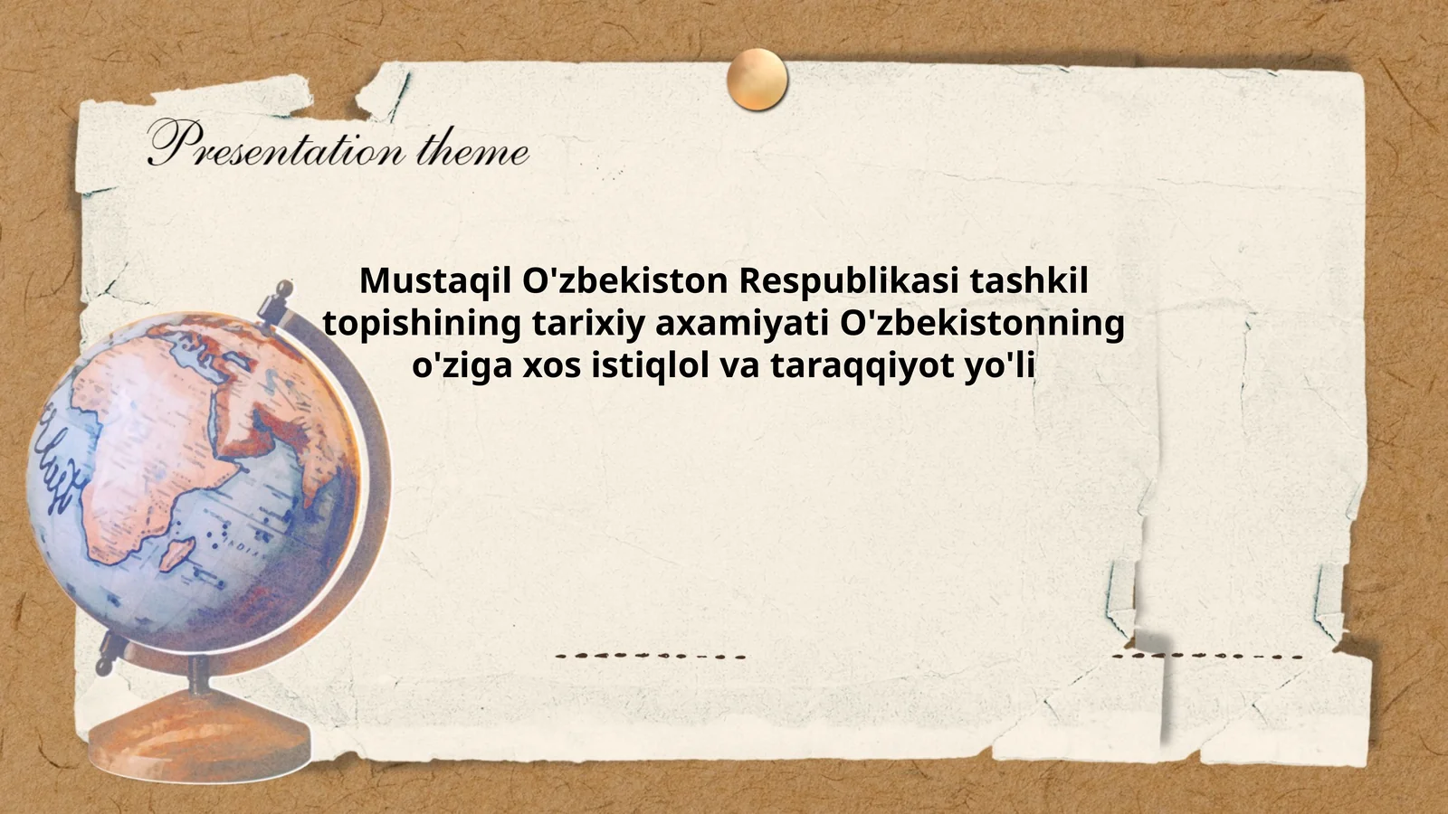 Mustaqil O'zbekiston Respublikasi tashkil topishining tarixiy axamiyati O'zbekistonning o'ziga xos istiqlol va taraqqiyot yo'li