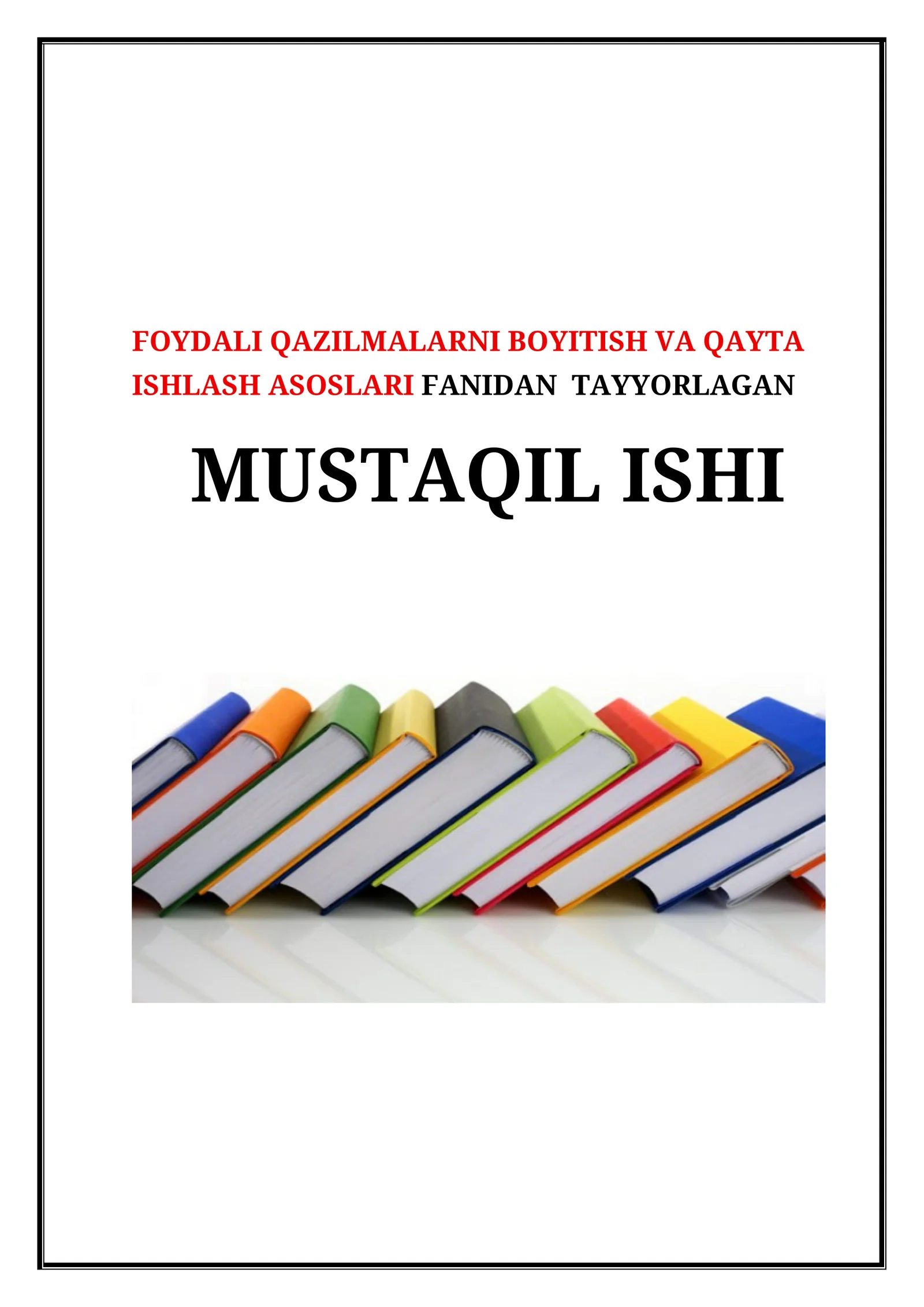 G‘alvirlash jarayoni va sinflarga ajratish asoslari