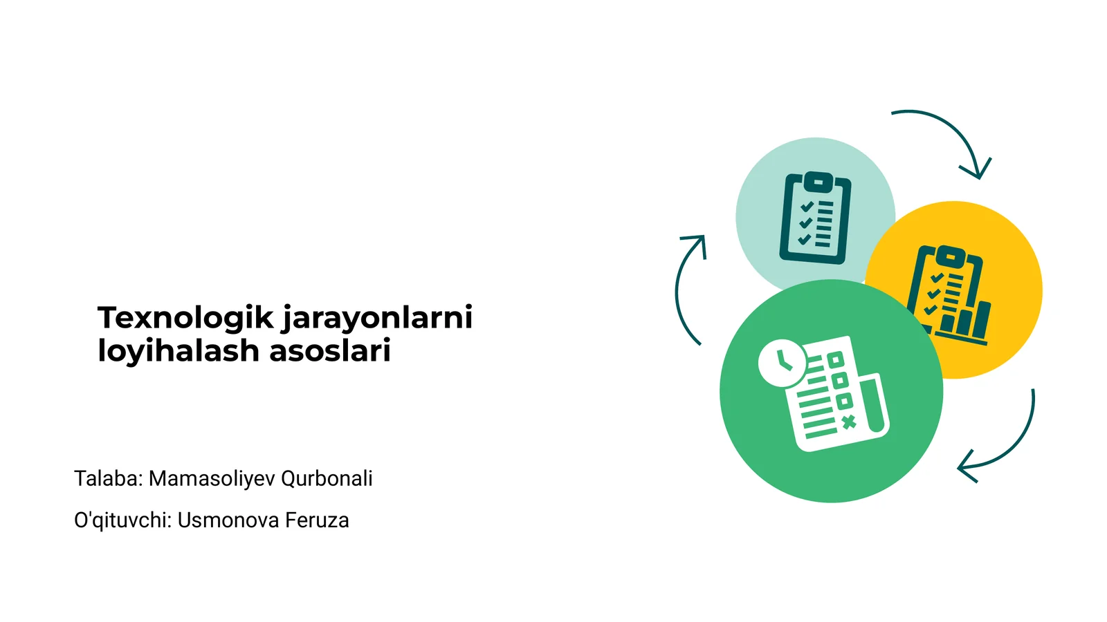 Texnologik jarayonlarni loyihalash asoslari