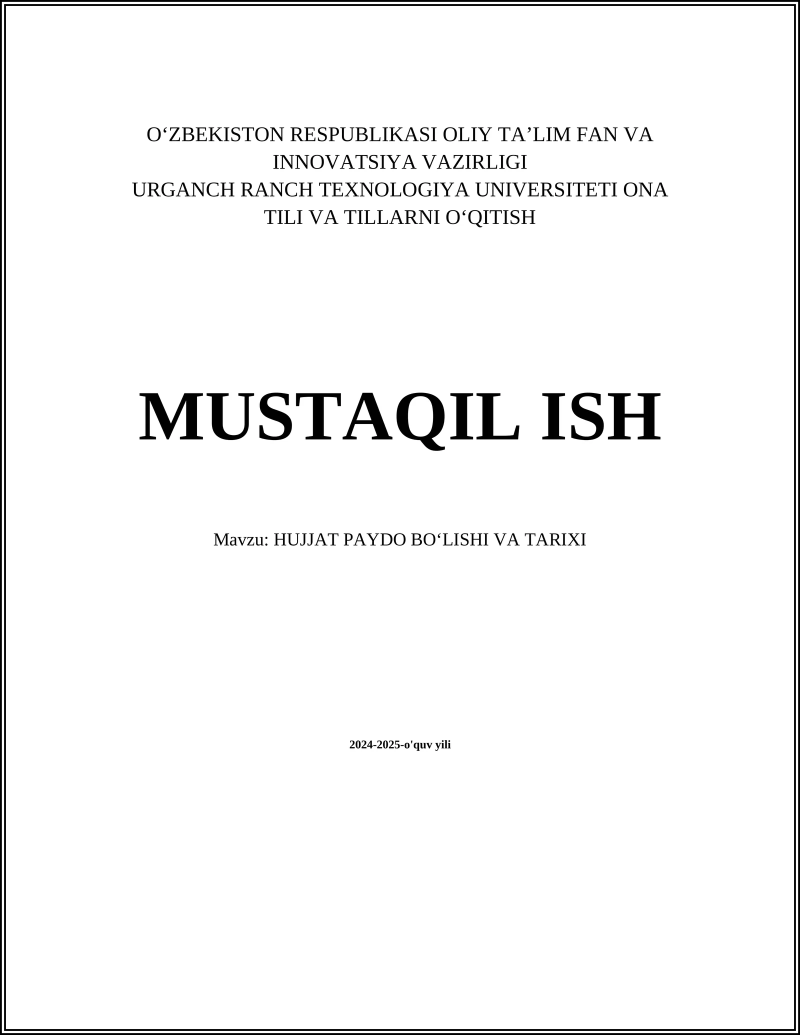HUJJAT PAYDO BOʻLISHI VA TARIXI
