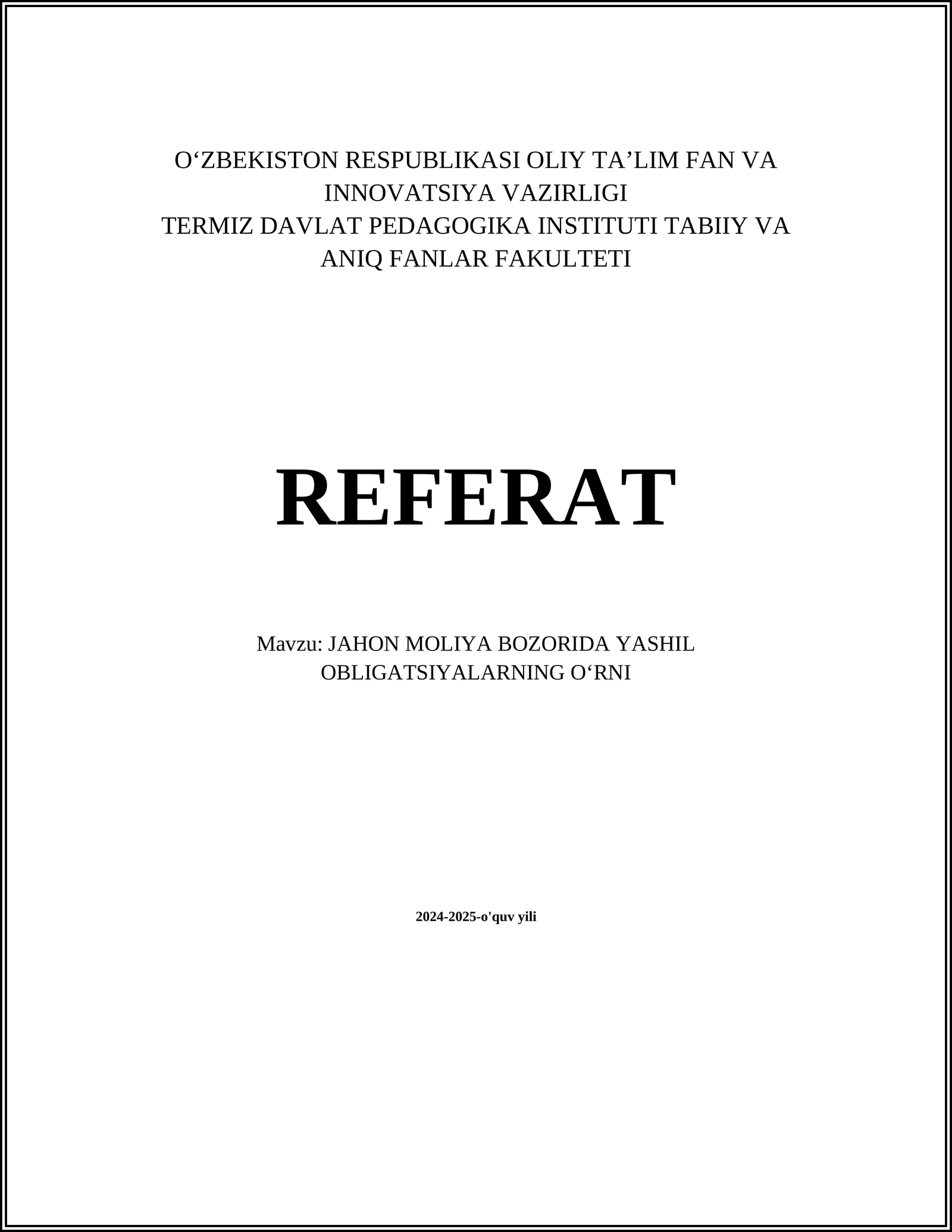 JAHON MOLIYA BOZORIDA YASHIL OBLIGATSIYALARNING OʻRNI