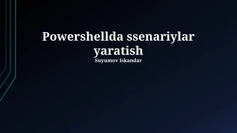 Powershellda ssenariylar yaratish
