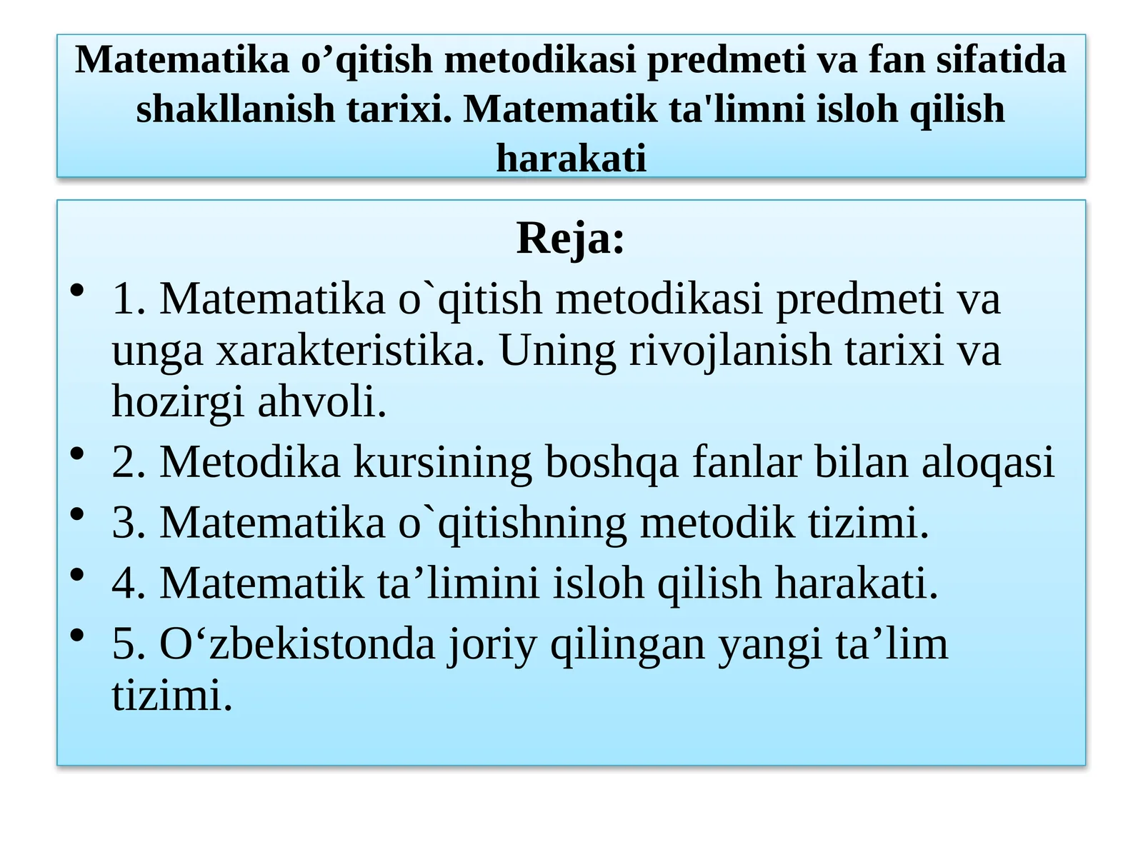 Matematikao’qitishmetodikasipredmetivafansifatidashakllanishtarixi.Matematikta'limniislohqilishharakati