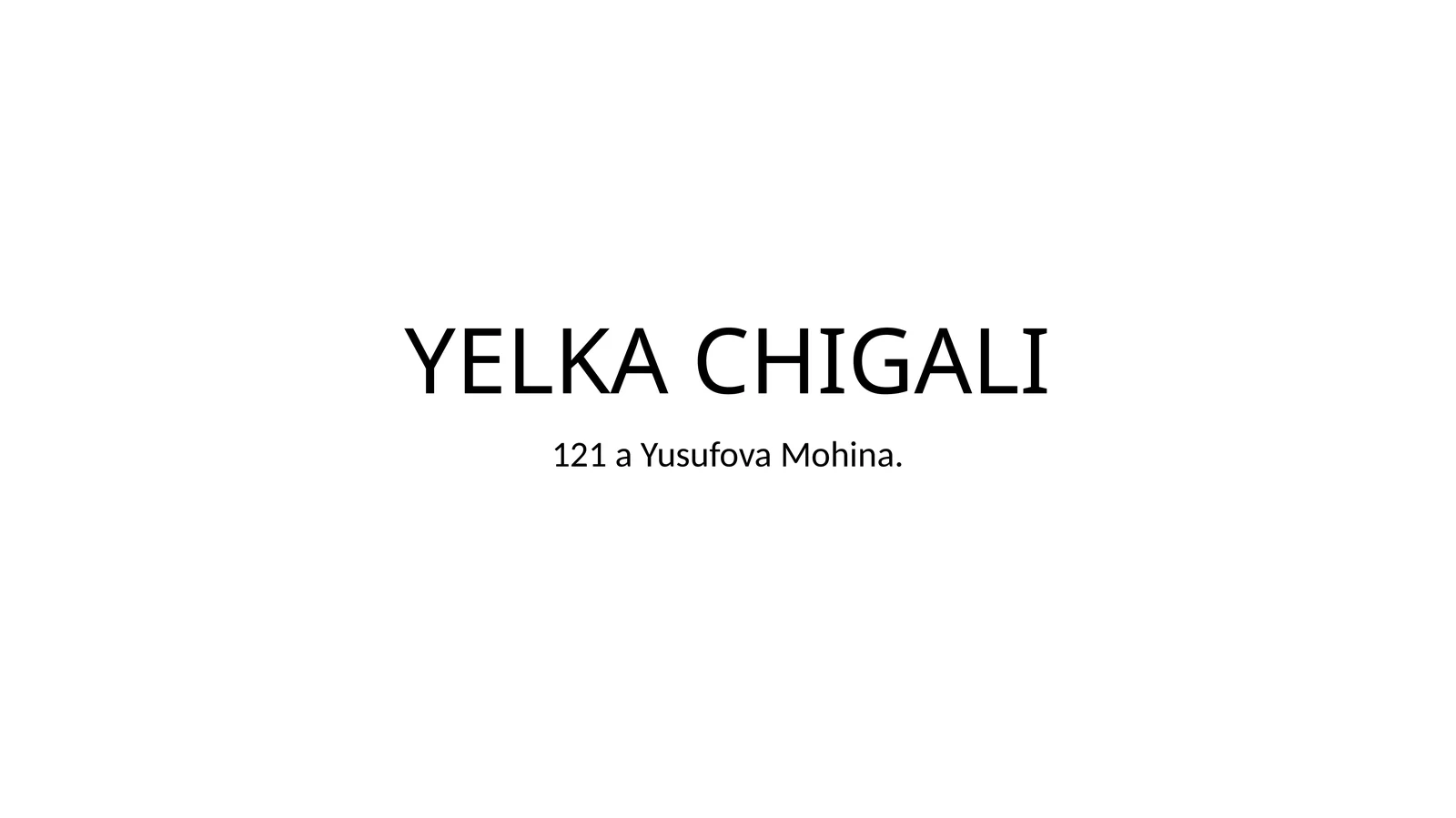 YELKA CHIGALI