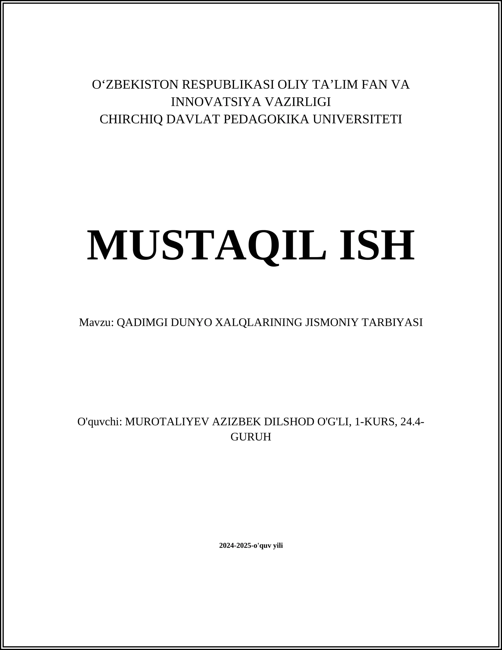 QADIMGI DUNYO XALQLARINING JISMONIY TARBIYASI