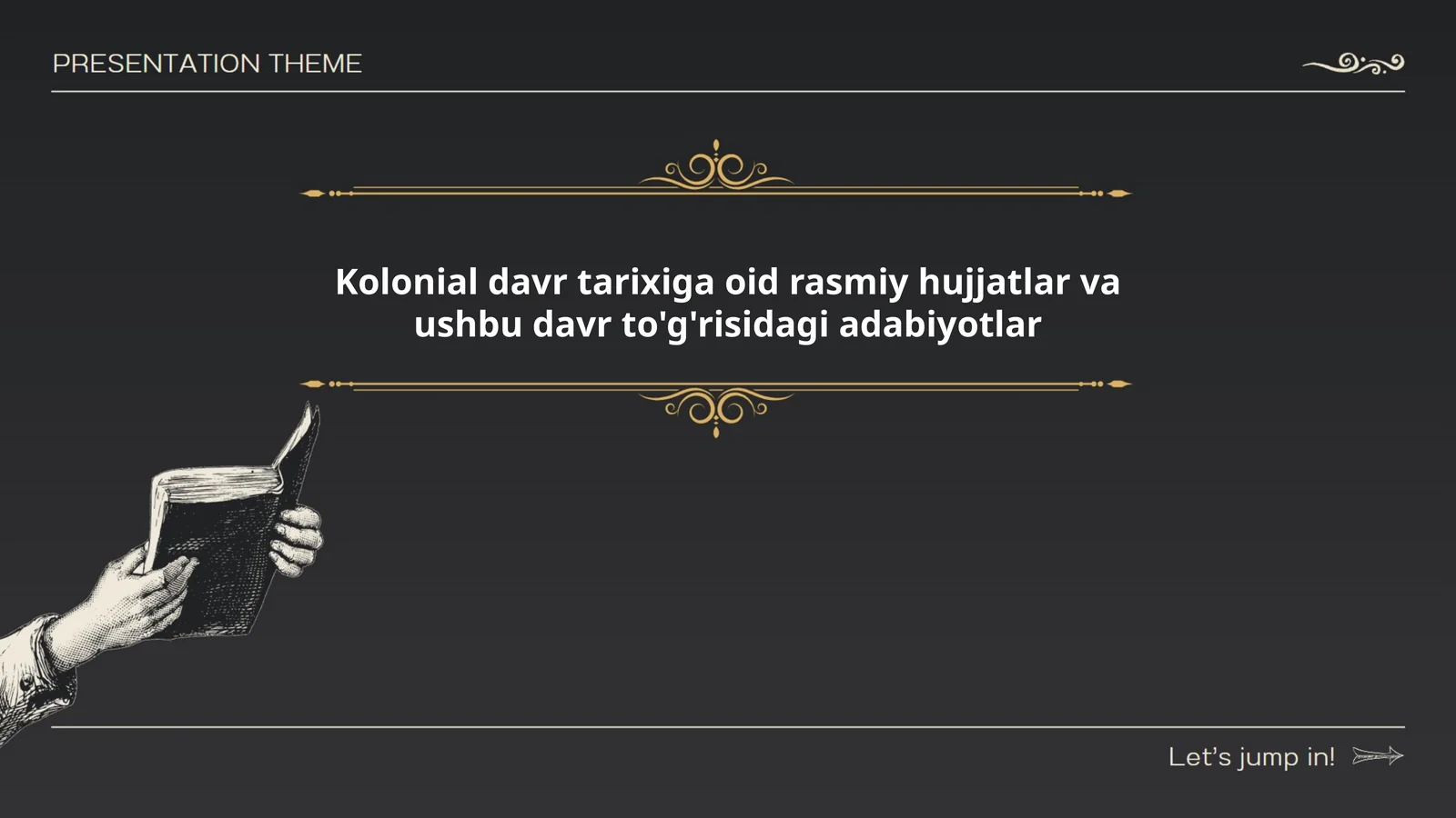Kolonial davrda yozilgan rasmiy hujjatlar
