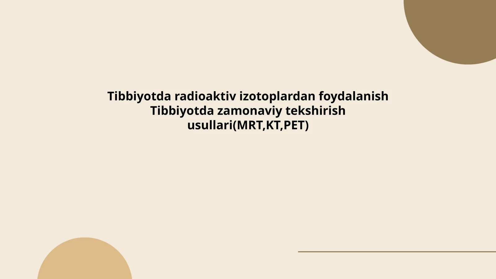 Tibbiyotda radioaktiv izotoplardan foydalanish
