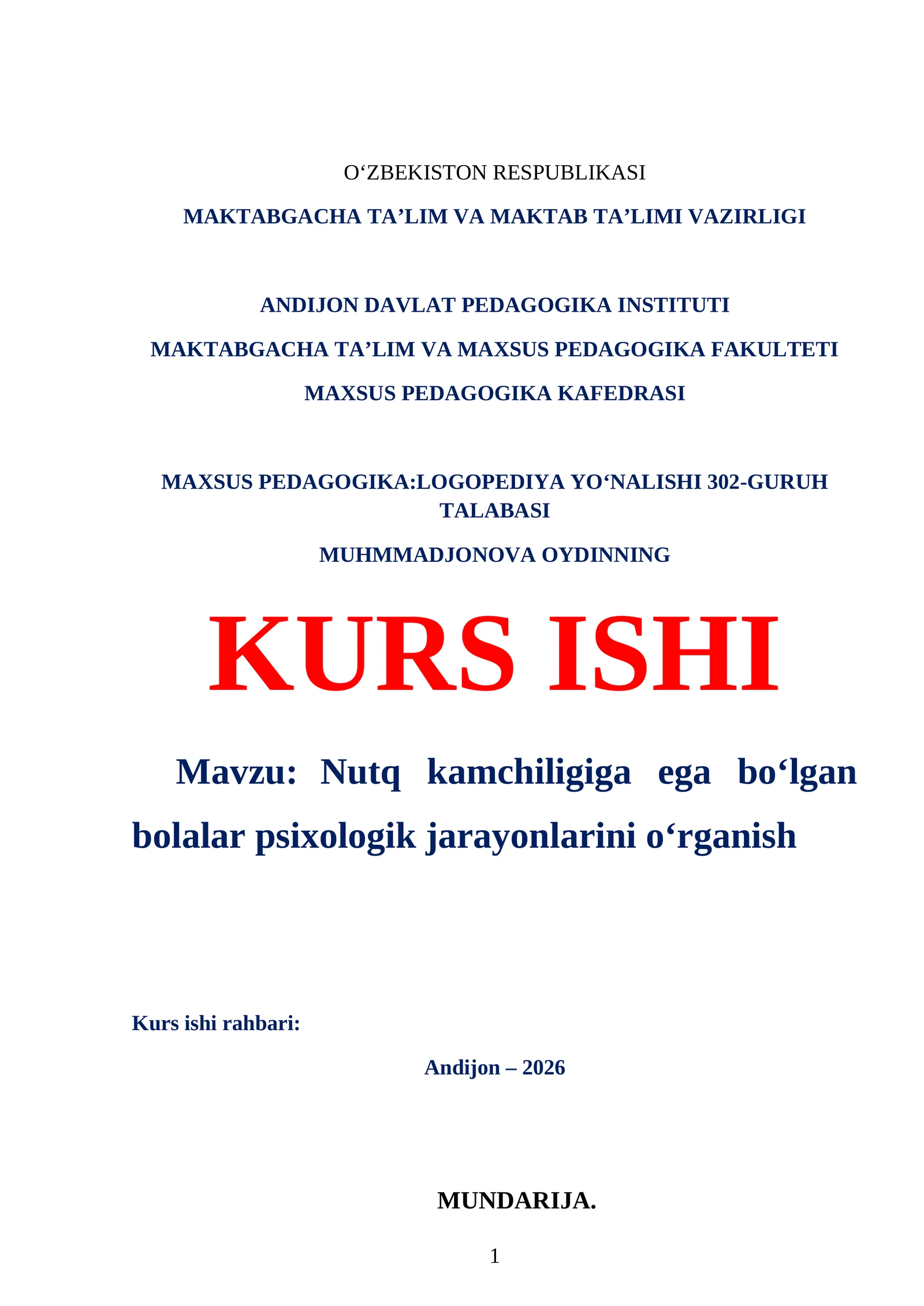 Nutq kamchiligiga ega bo‘lgan bolalar psixologik jarayonlarini o‘rganish