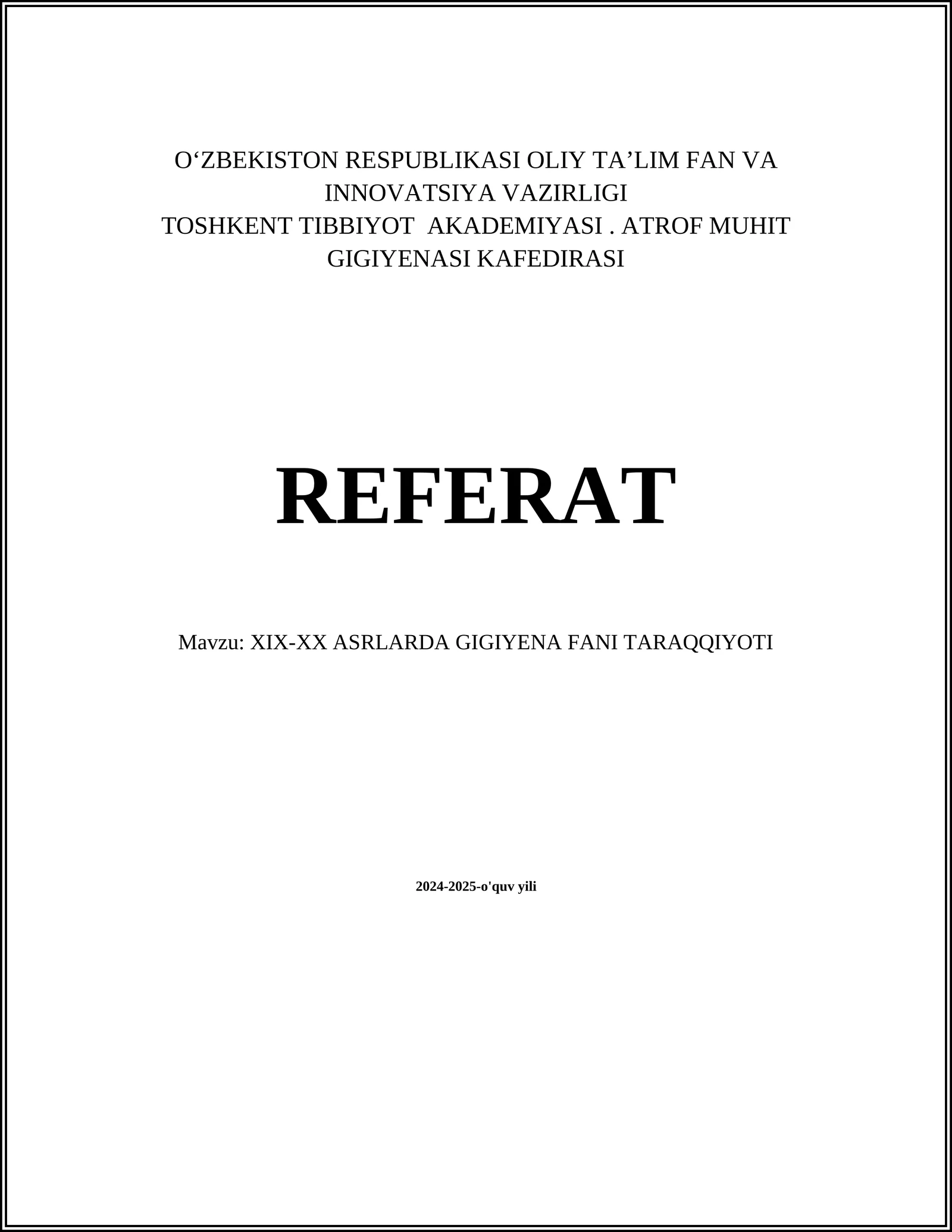 XIX-XX ASRLARDA GIGIYENA FANI TARAQQIYOTI