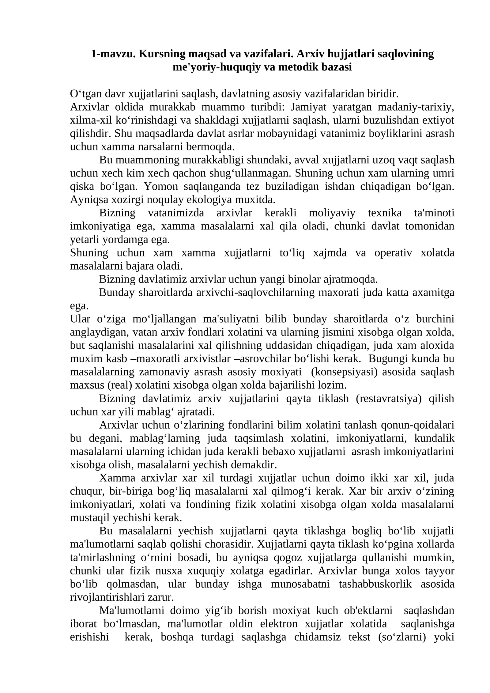 1-mavzu. Kursning maqsad va vazifalari. Arxiv hujjatlari saqlovining me'yoriy-huquqiy va metodik bazasi