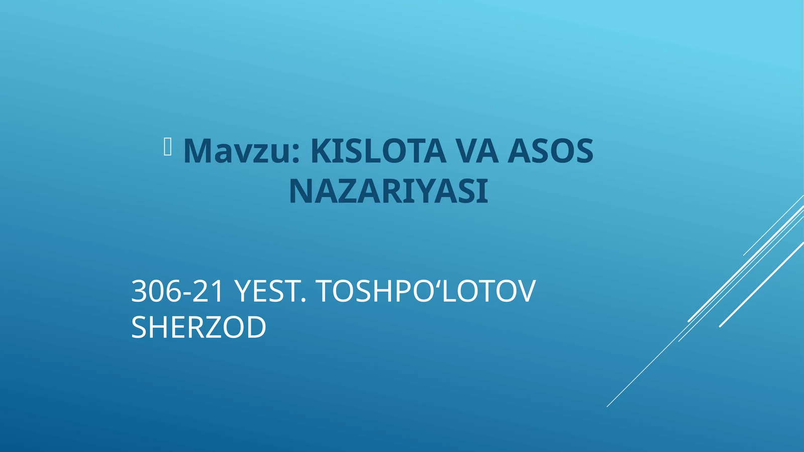 KISLOTAVA ASOS NAZARIYASI