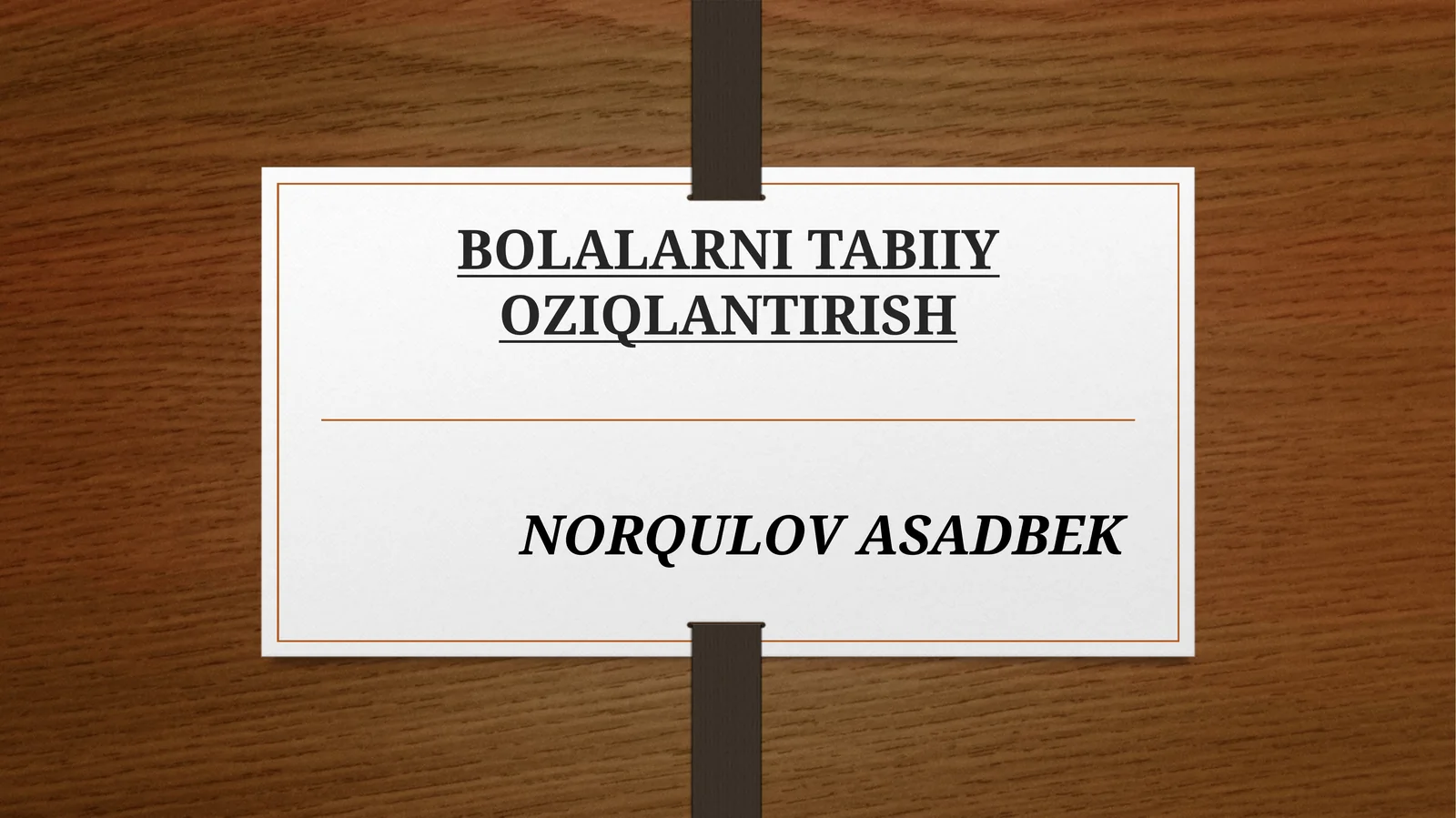 BOLALARNI TABIIY OZIQLANTIRISH