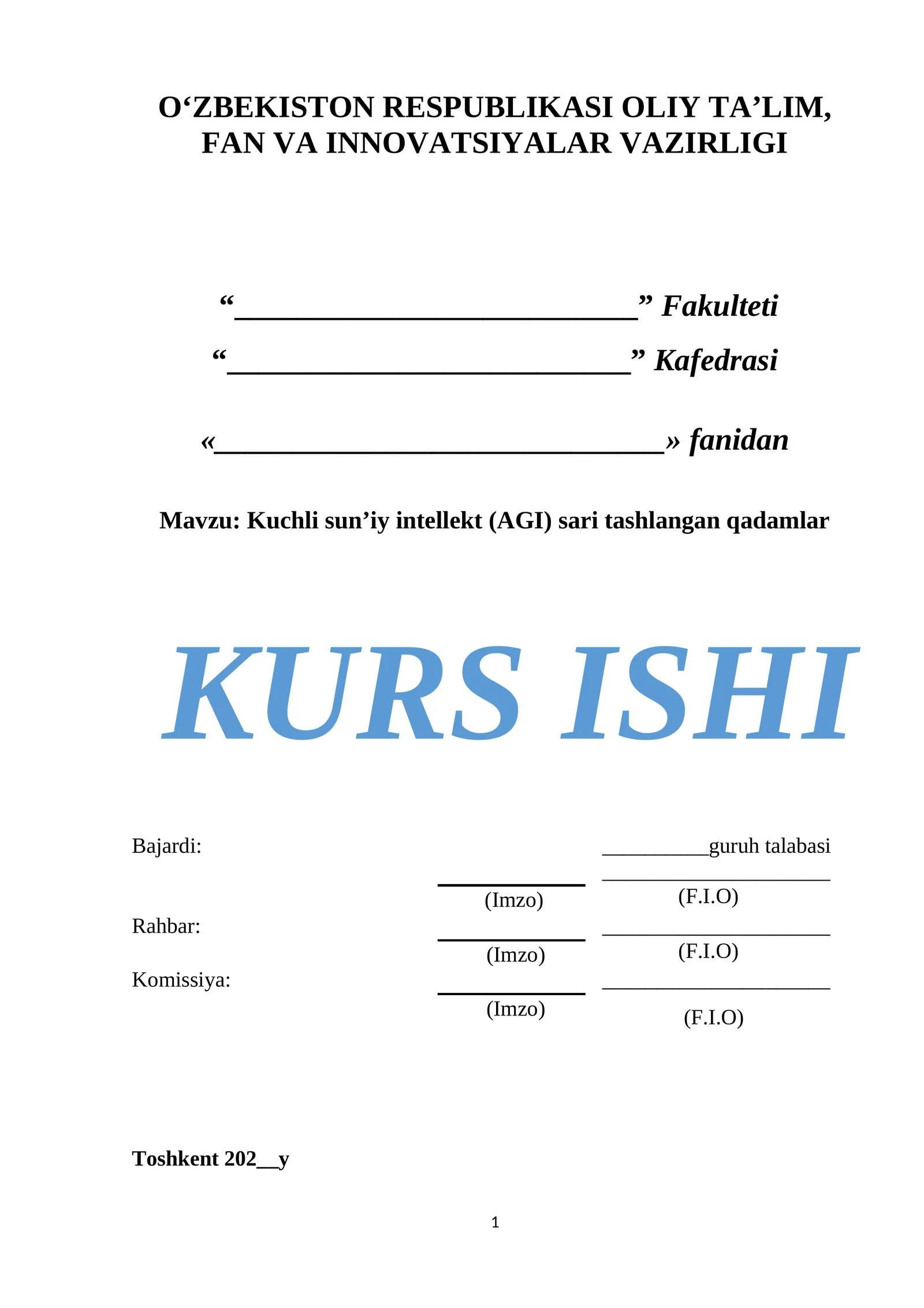 Kuchli sun’iy intellekt (AGI) sari tashlangan qadamlar