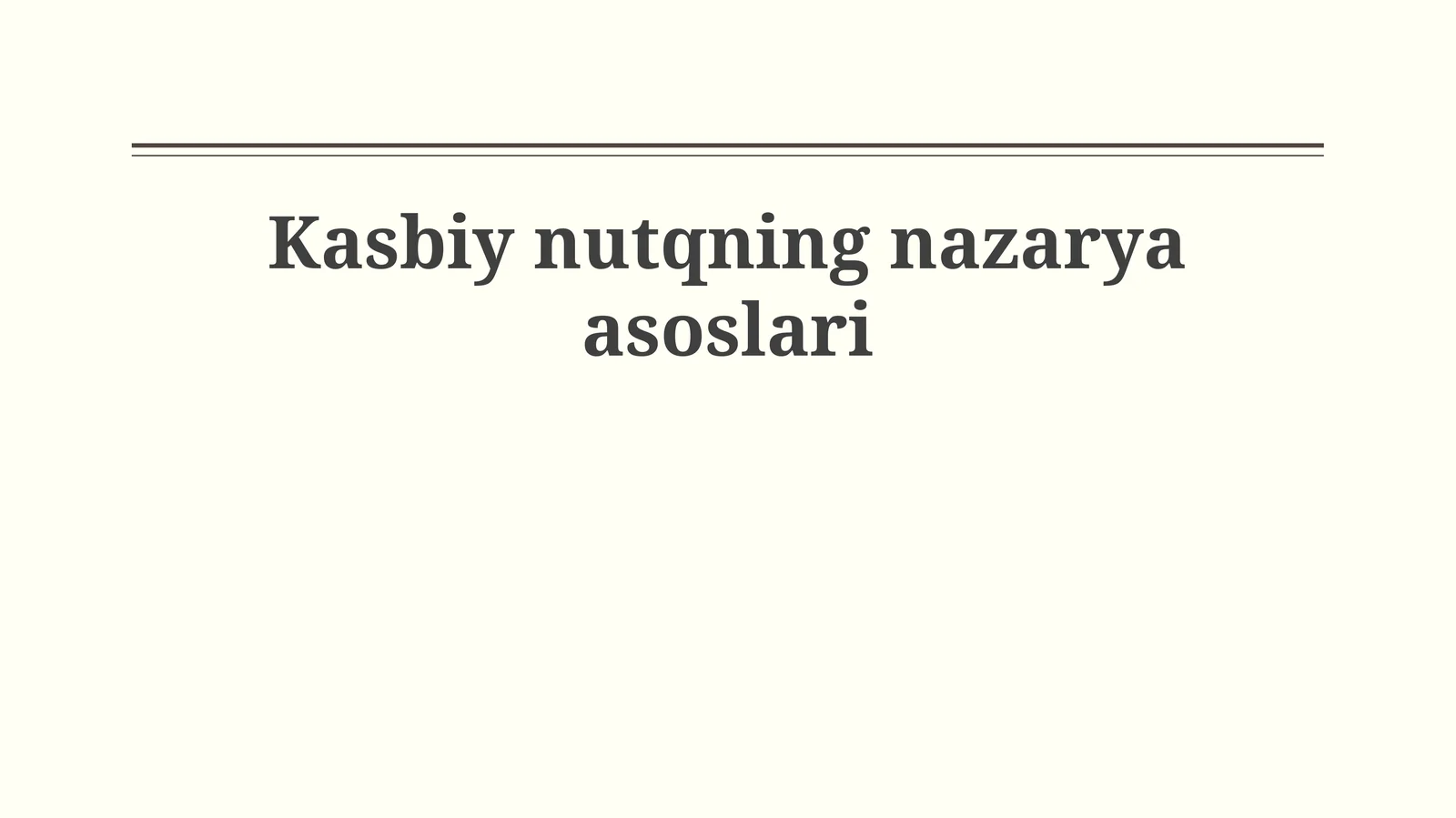 Kasbiy nutqning nazarya asoslari