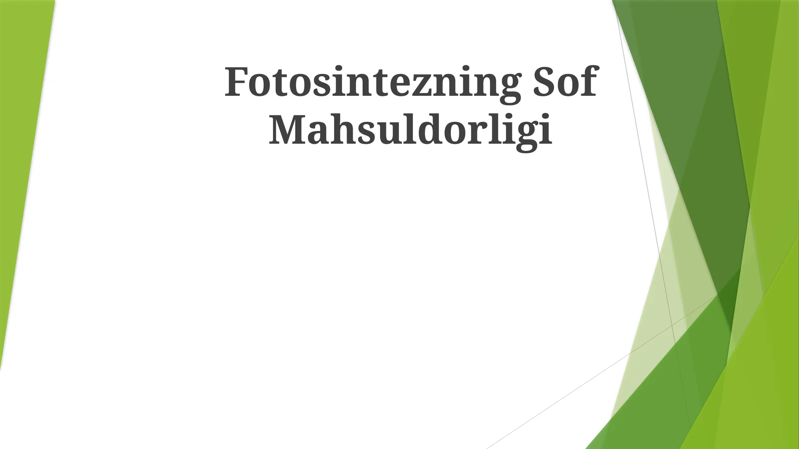 Fotosintezning Sof Mahsuldorligi