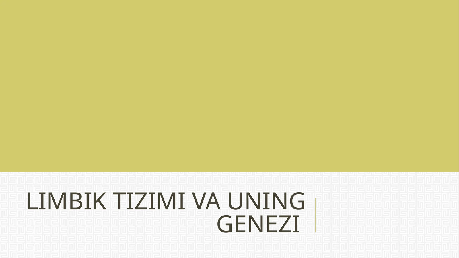 LIMBIK TIZIMI VA UNING GENEZI