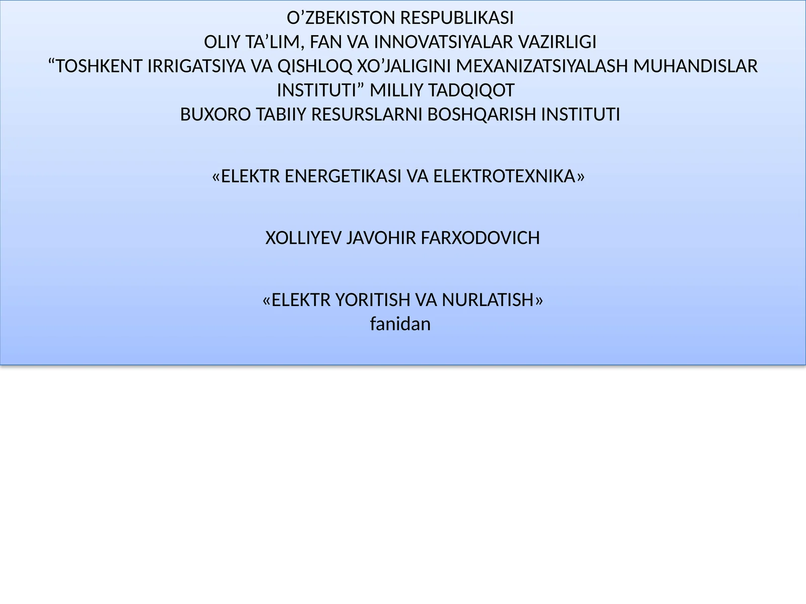 ELEKTR YORITISH VA NURLATISH