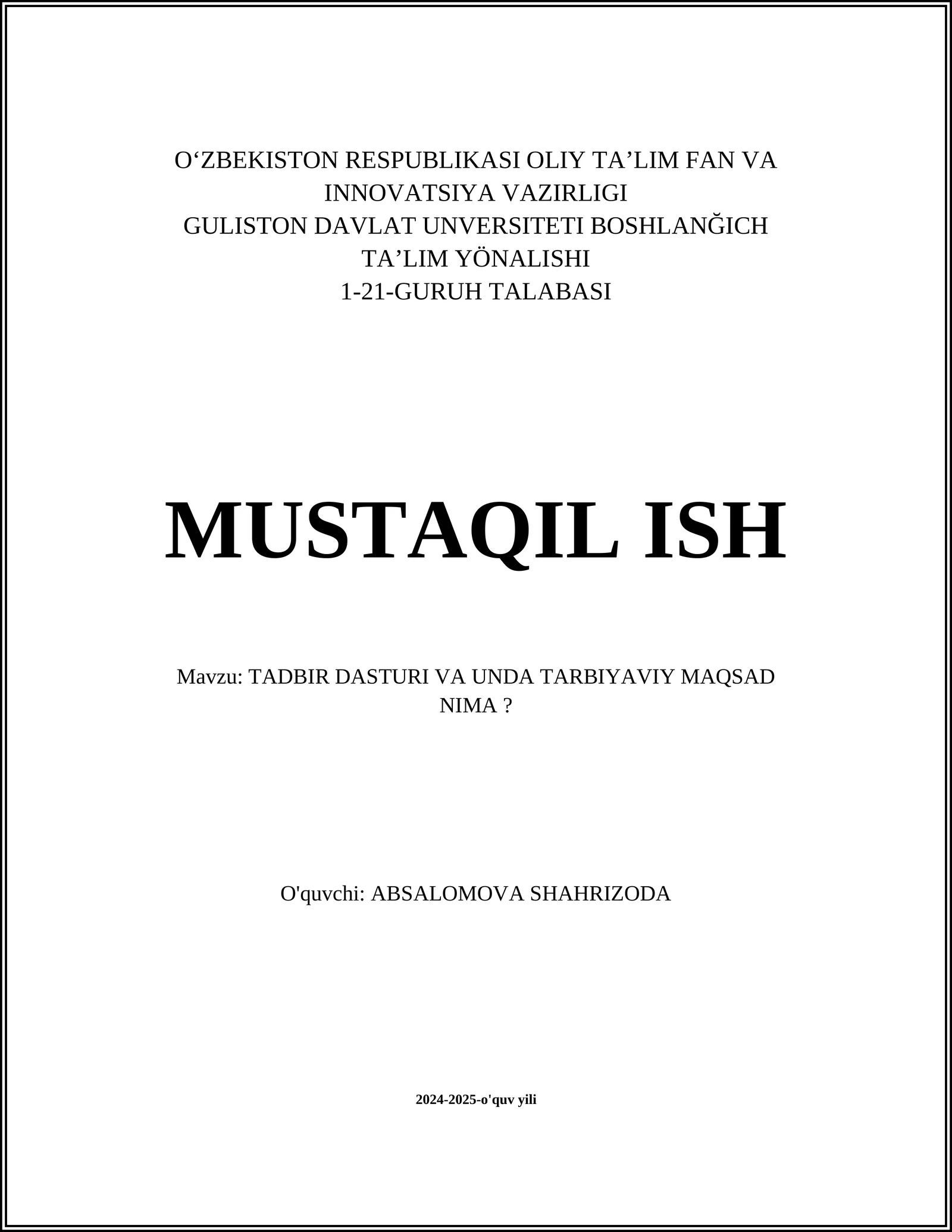 Tadbir Dasturi va Unda Tarbiyaviy Maqsad Nima?