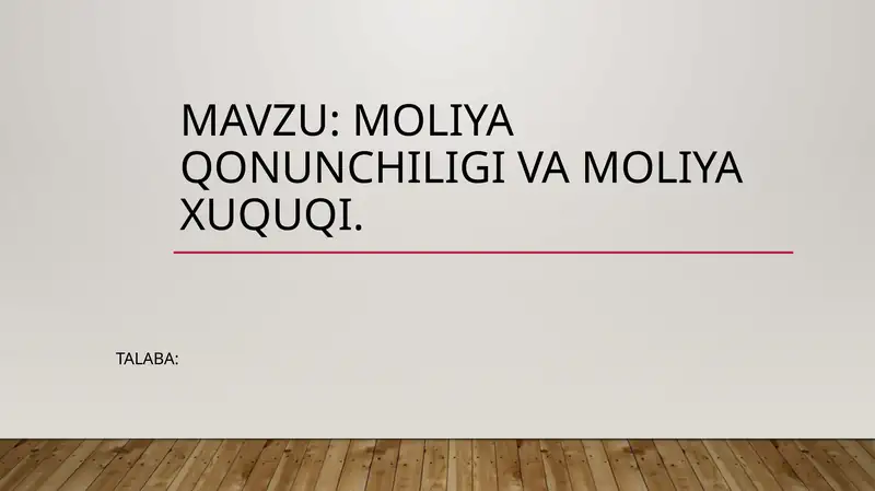 Moliya qonunchiligi va moliya xuquqi