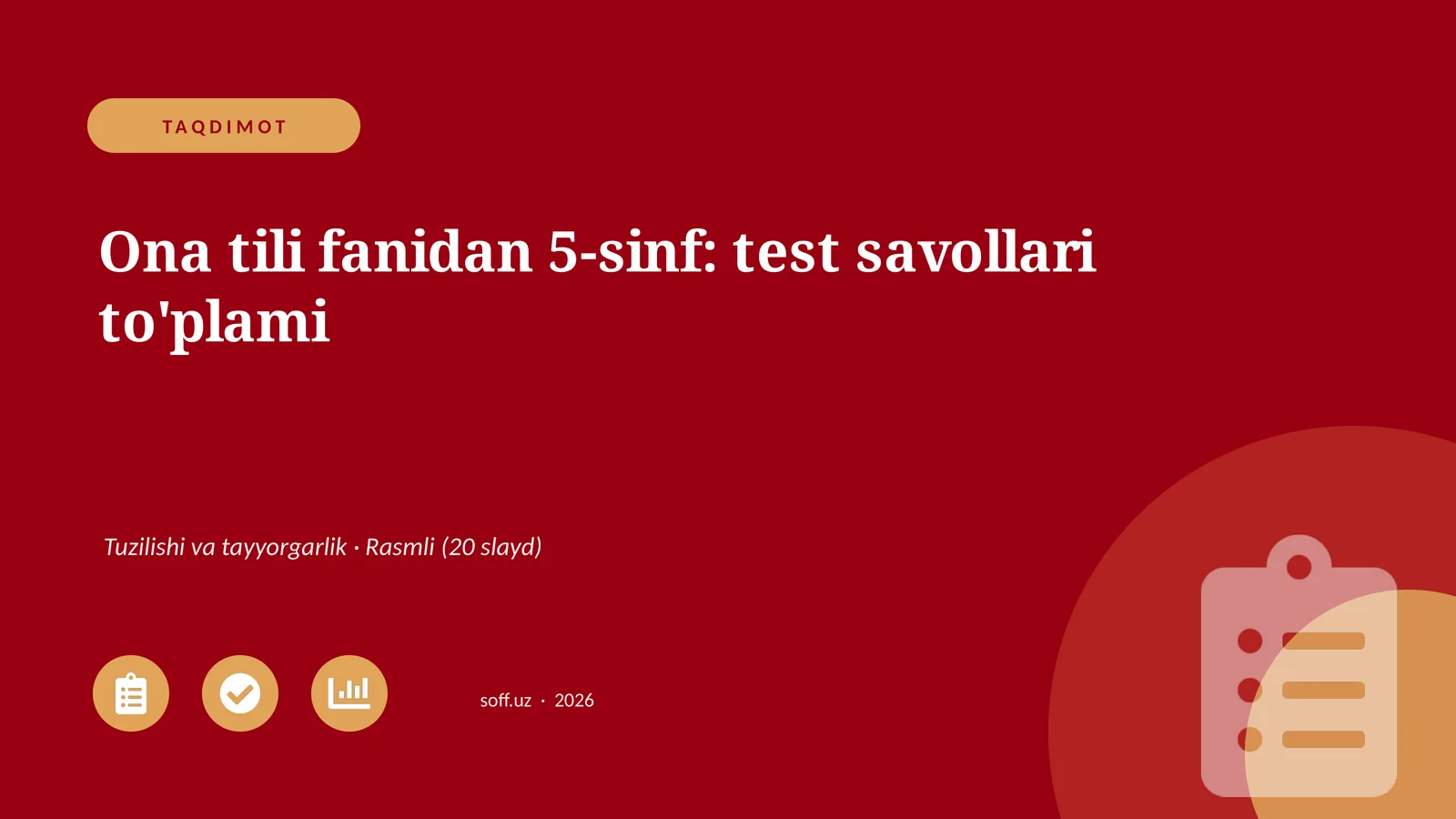 Ona tili fanidan 5-sinf: test savollari to'plami