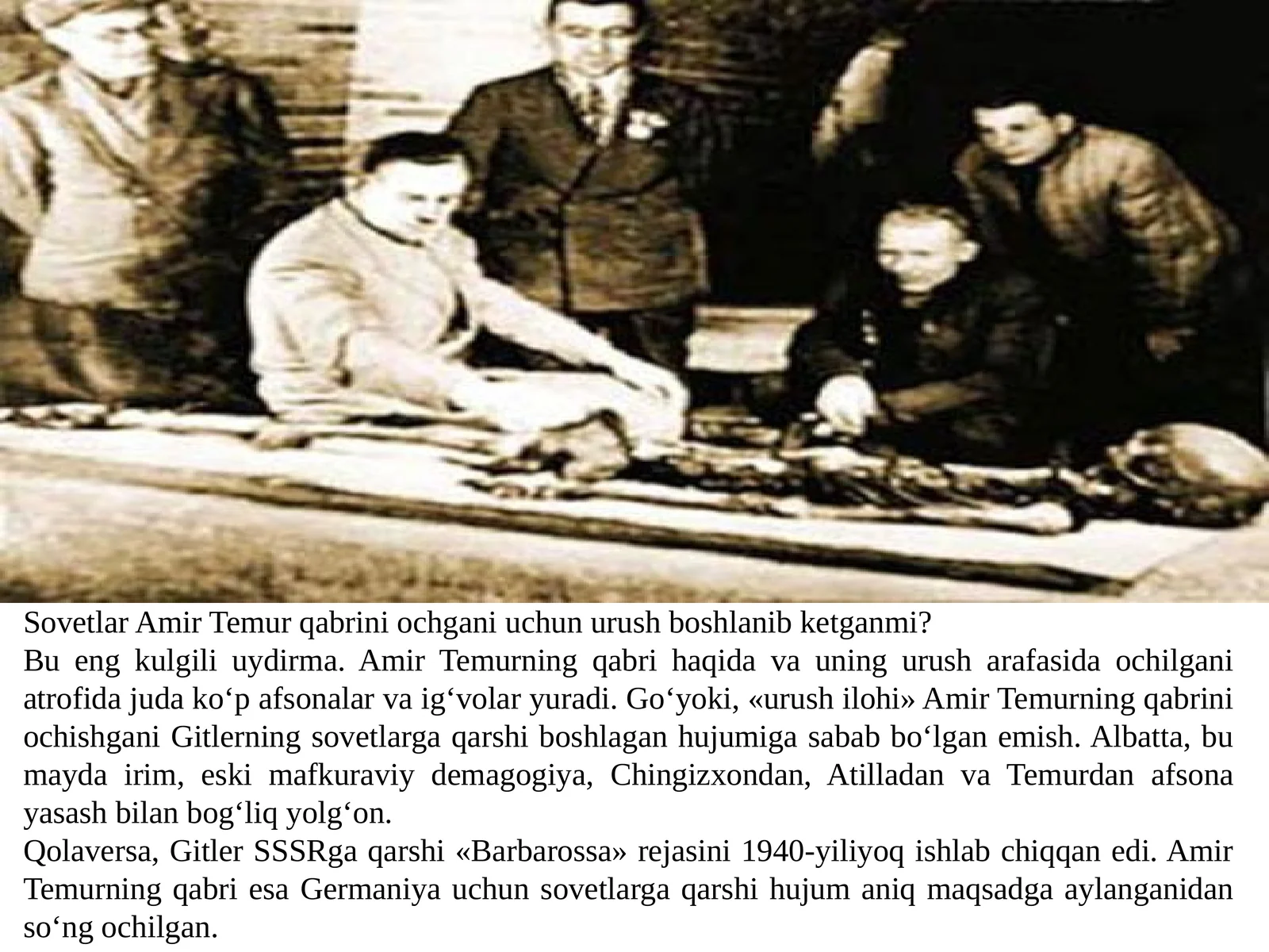 Sovetlar Amir Temur qabrini ochgani uchun urush boshlanib ketganmi?