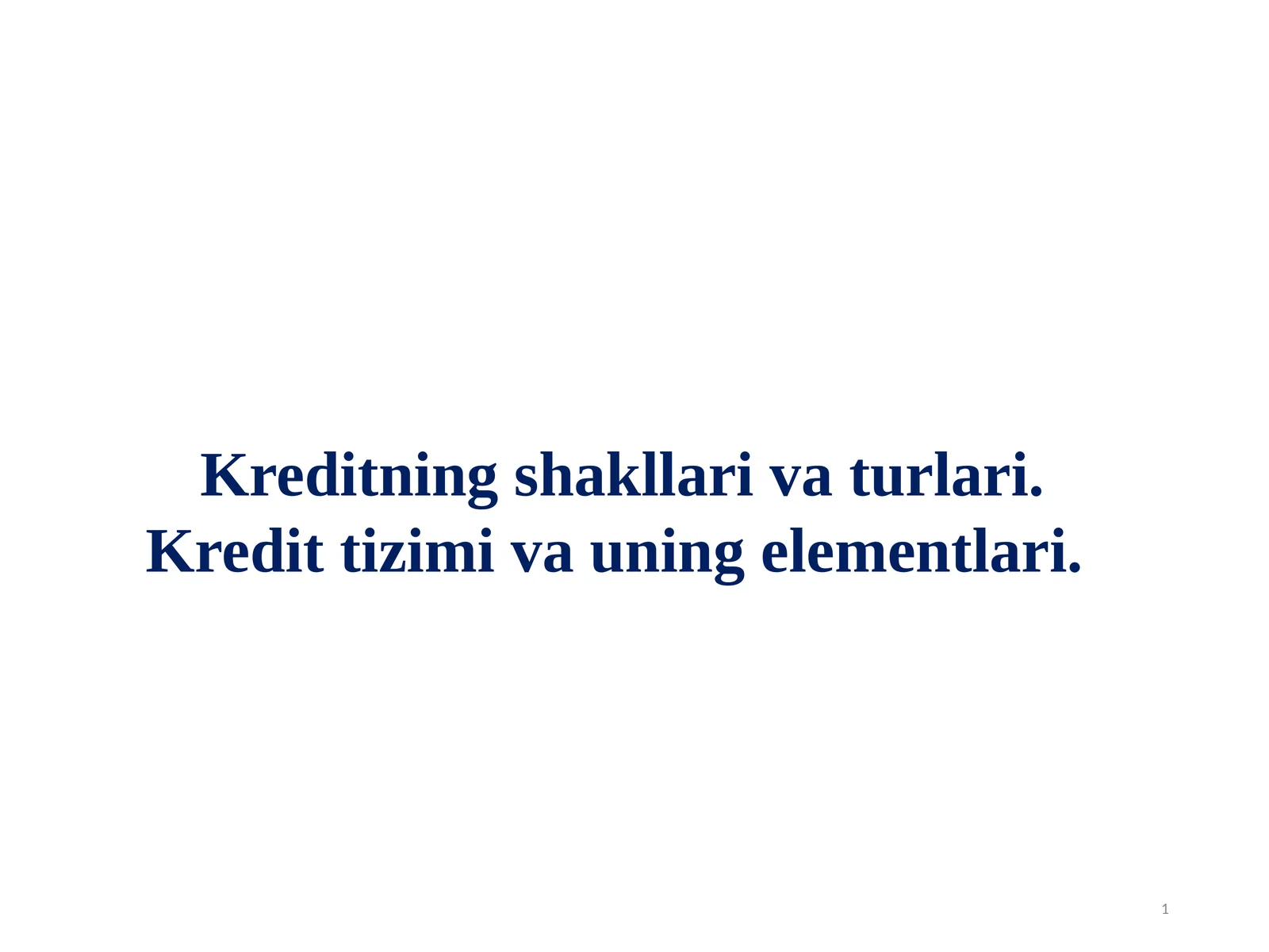 Kreditning shakl va turivari