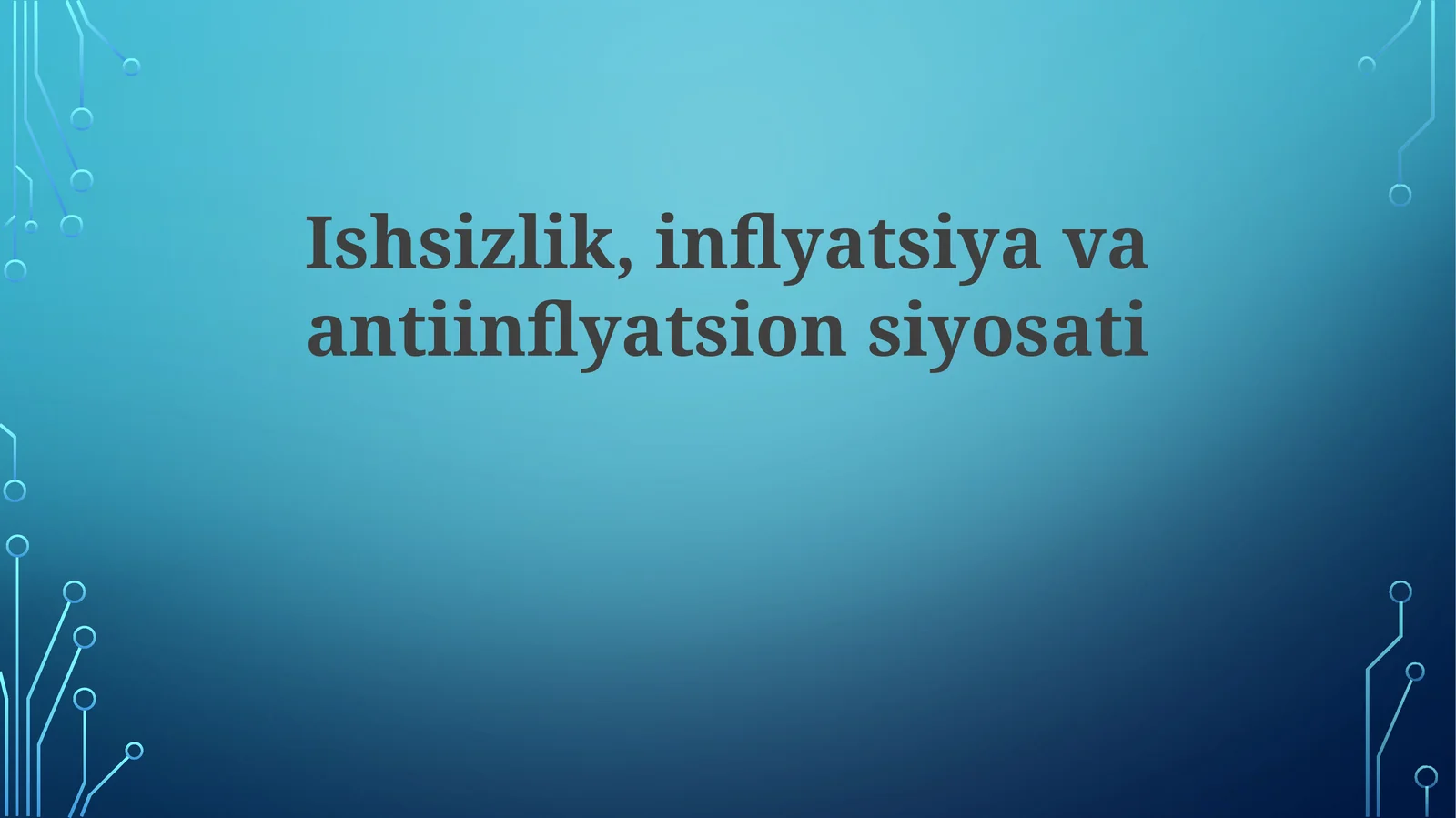 Ishsizlik, inflyatsiya va inflyatsiyaga qarshi siyosat
